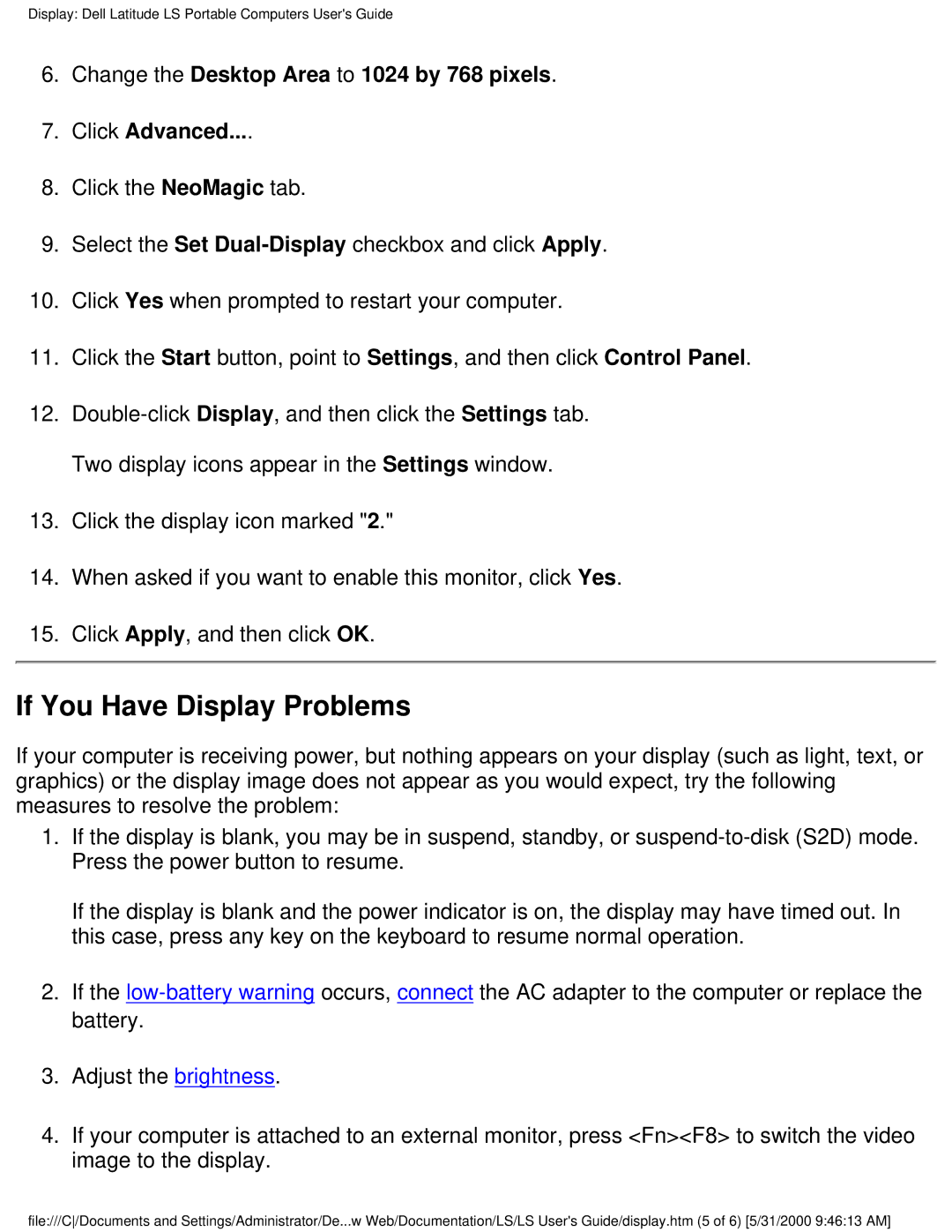 Dell PP01S If You Have Display Problems, Change the Desktop Area to 1024 by 768 pixels Click Advanced 