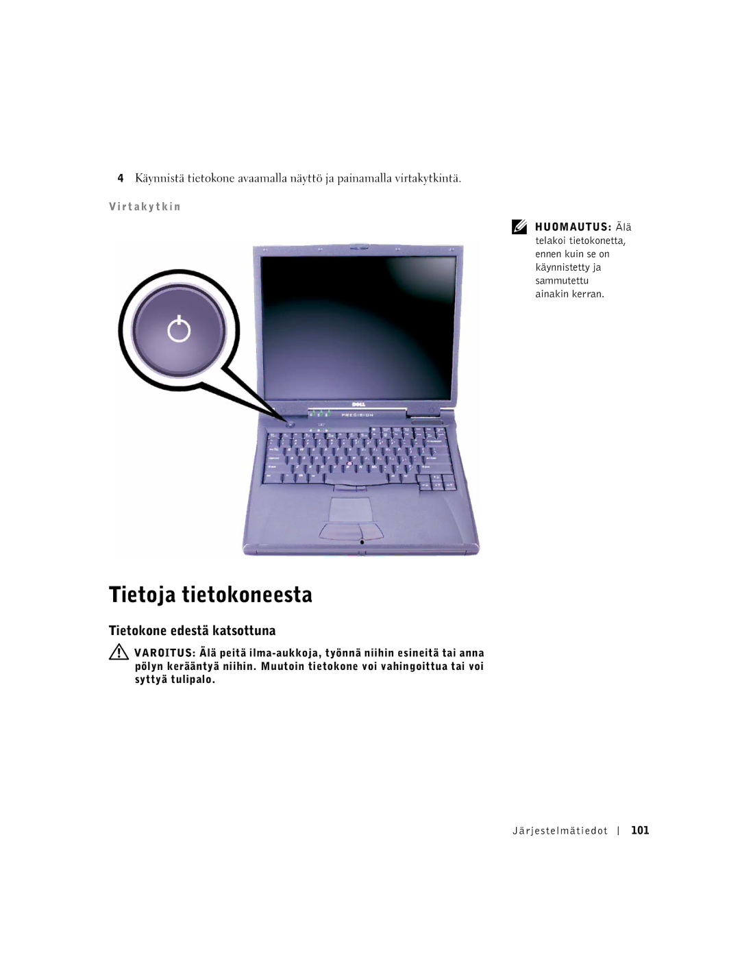 Dell PP01X manual Tietoja tietokoneesta, Tietokone edestä katsottuna 