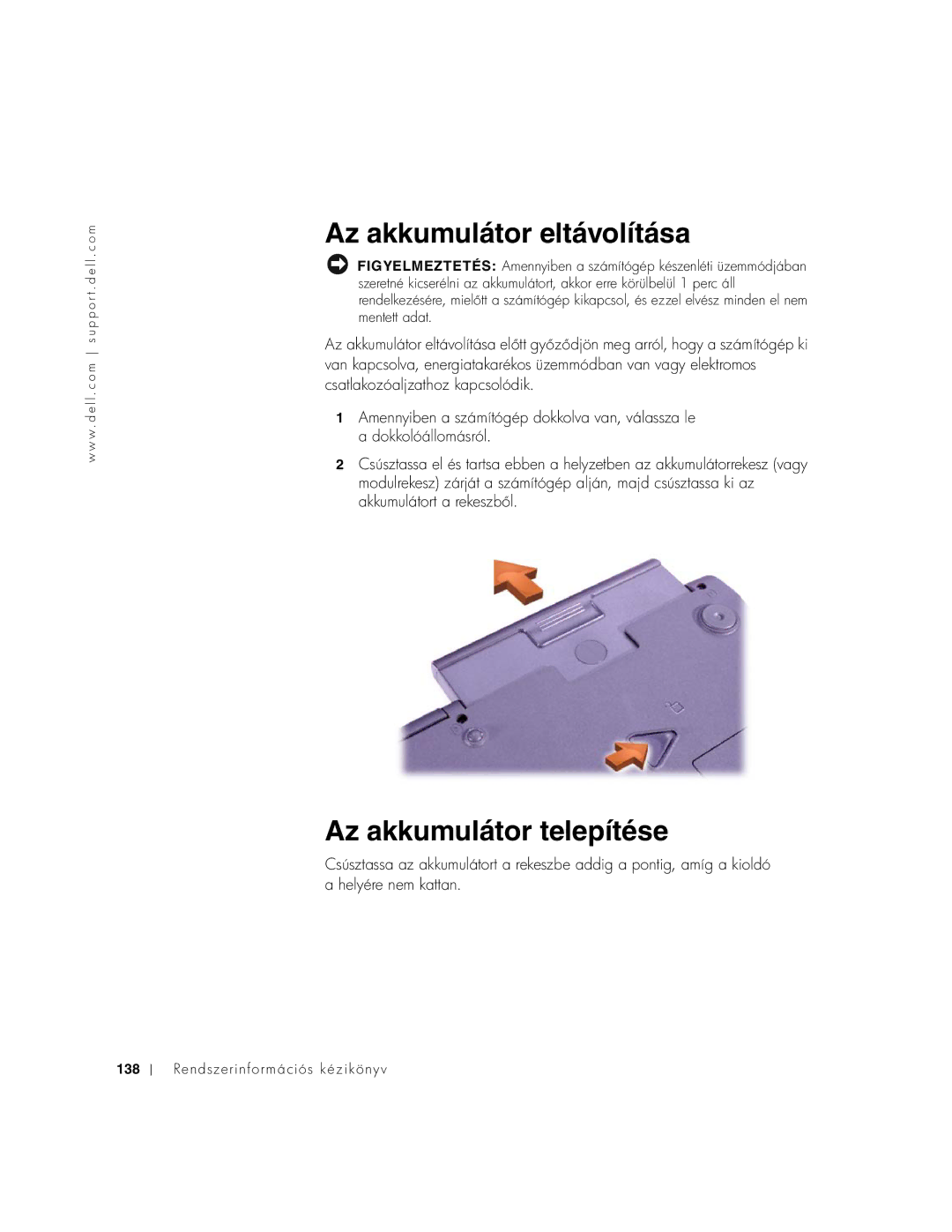 Dell PP01X manual Az akkumulátor eltávolítása, Az akkumulátor telepítése 