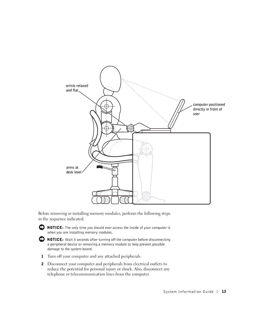 Dell PP01X manual Computer positioned directly in front of user 