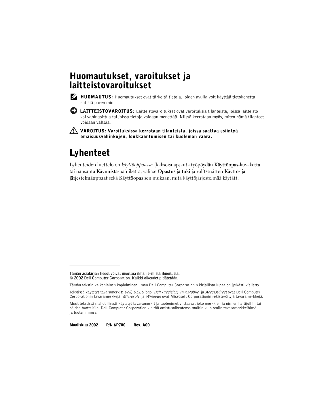 Dell PP01X manual Huomautukset, varoitukset ja laitteistovaroitukset, Lyhenteet 