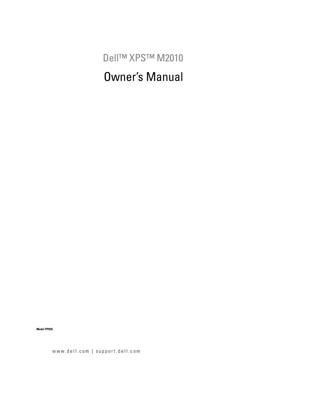 Dell PP03X owner manual Dell XPS M2010, W . d e l l . c o m s u p p o r t . d e l l . c o m 