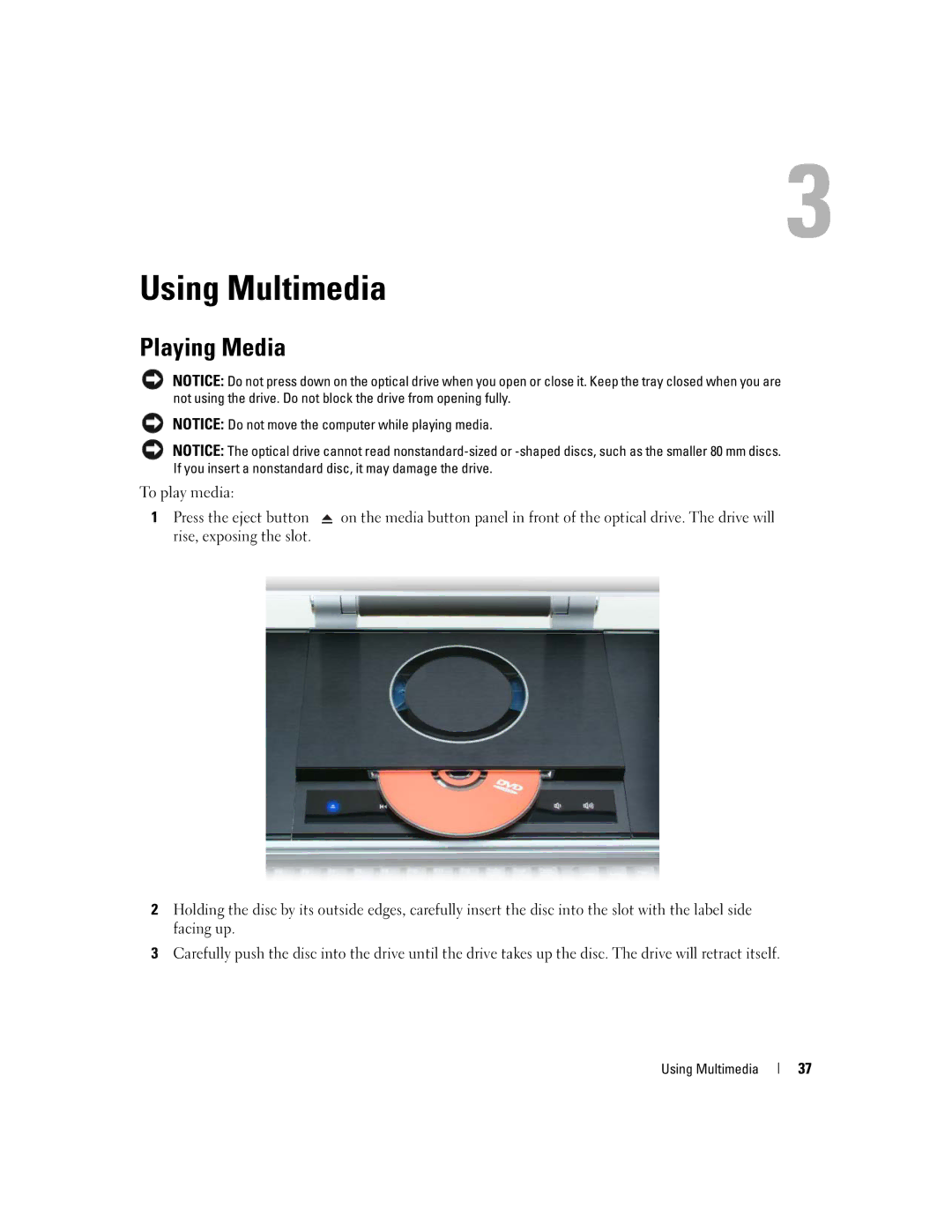 Dell M2010, PP03X owner manual Using Multimedia, Playing Media, Press the eject button 