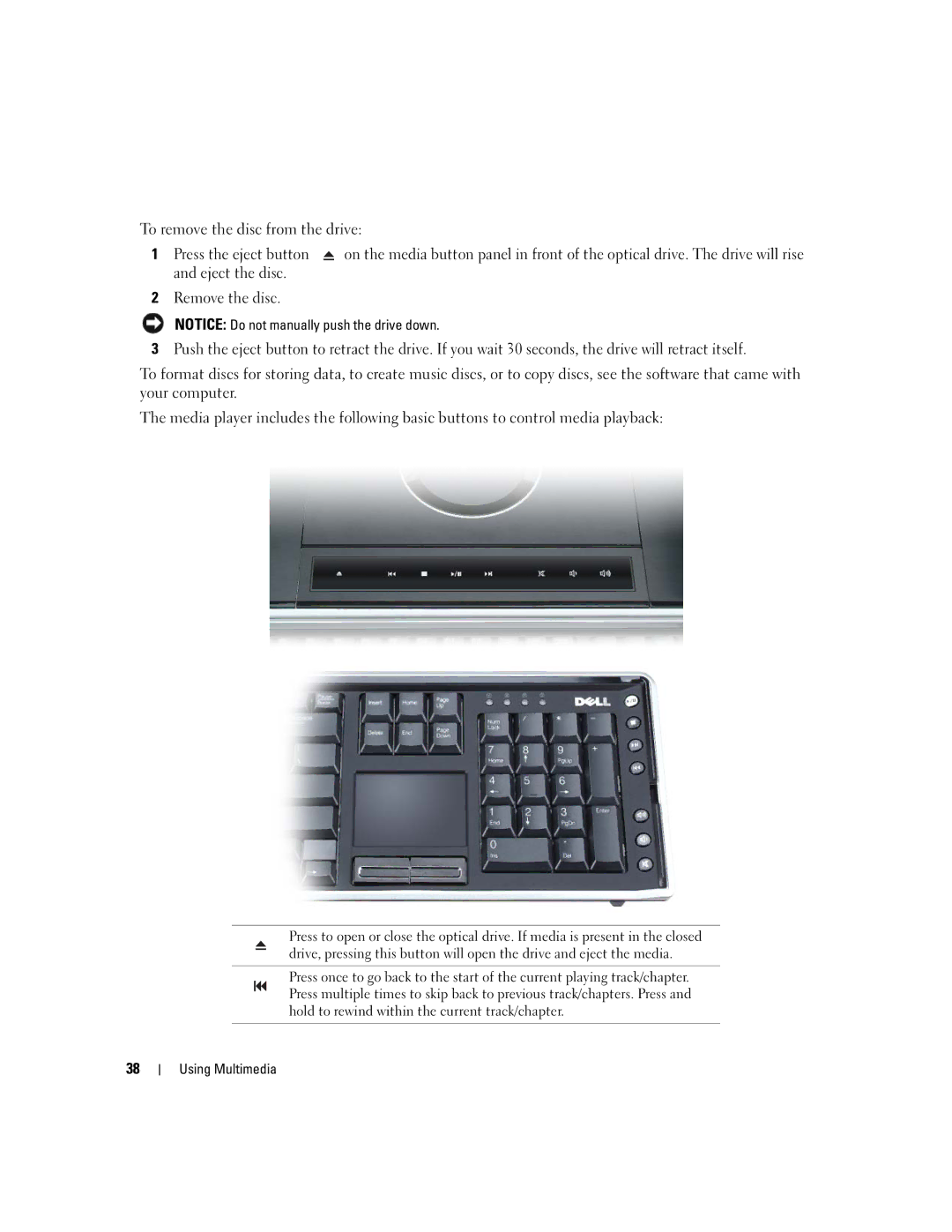 Dell PP03X, M2010 owner manual To remove the disc from the drive 