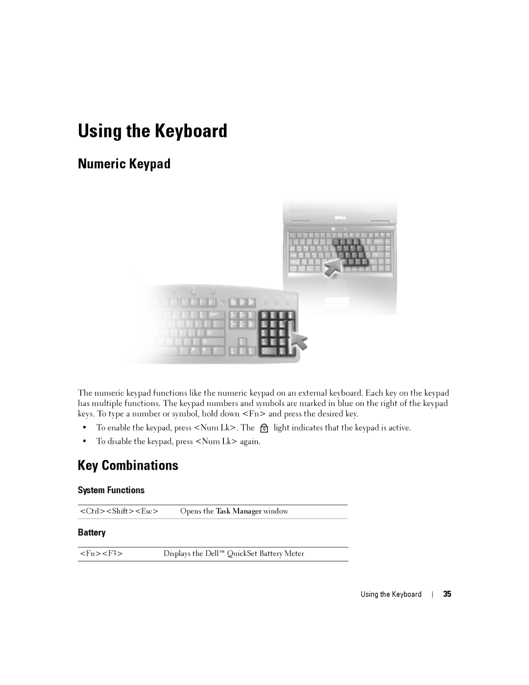 Dell D830, PP04X manual Using the Keyboard, Numeric Keypad, Key Combinations, System Functions, Battery 