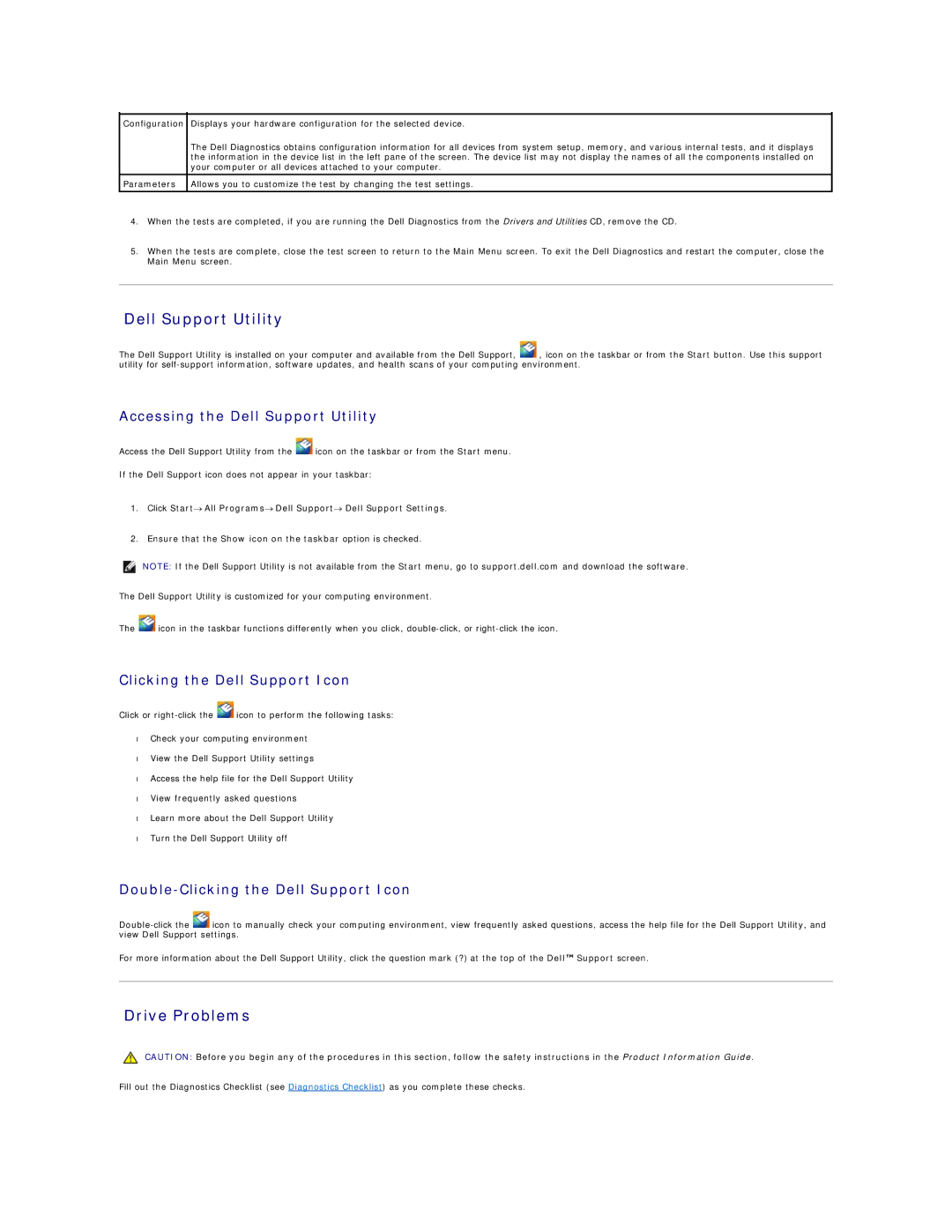 Dell PP04X specifications Drive Problems, Accessing the Dell Support Utility, Clicking the Dell Support Icon 