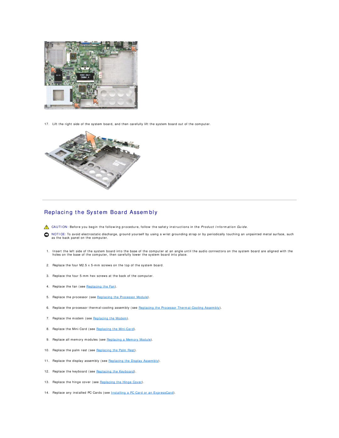 Dell PP04X manual Replacing the System Board Assembly, Replace the processor see Replacing the Processor Module 