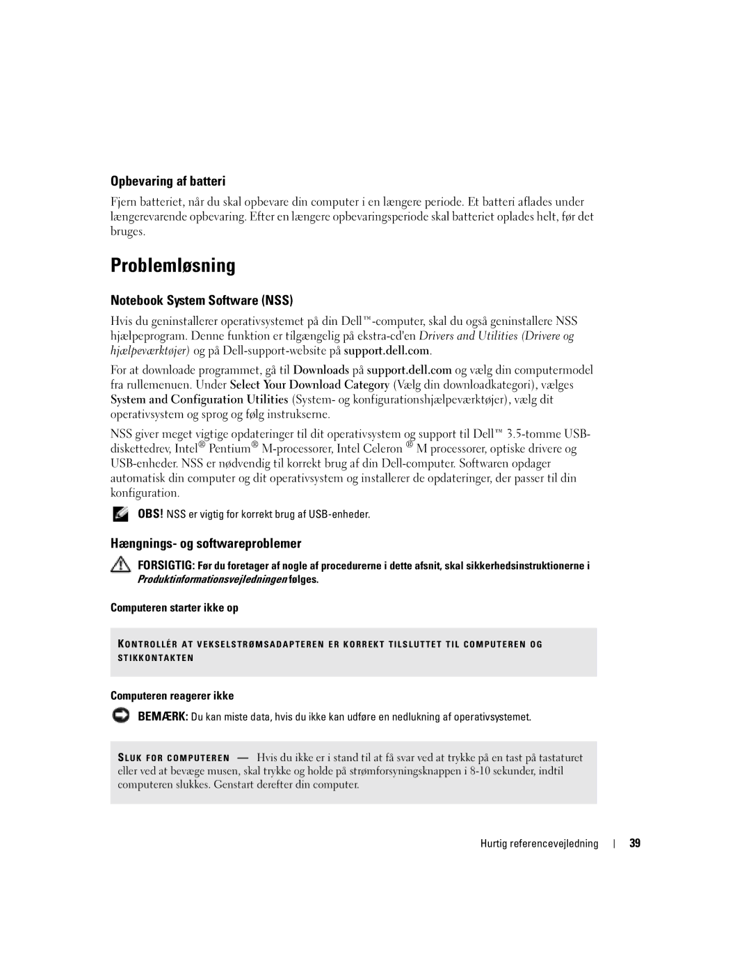 Dell PP05S manual Problemløsning, Opbevaring af batteri, Hængnings- og softwareproblemer, Computeren starter ikke op 