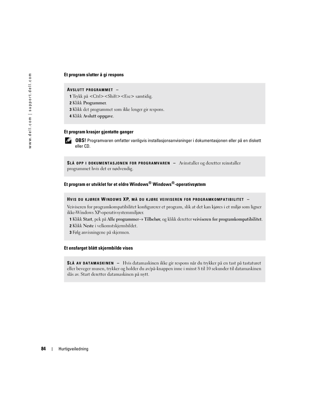 Dell PP05S Et program slutter å gi respons, Et program krasjer gjentatte ganger, Et ensfarget blått skjermbilde vises 