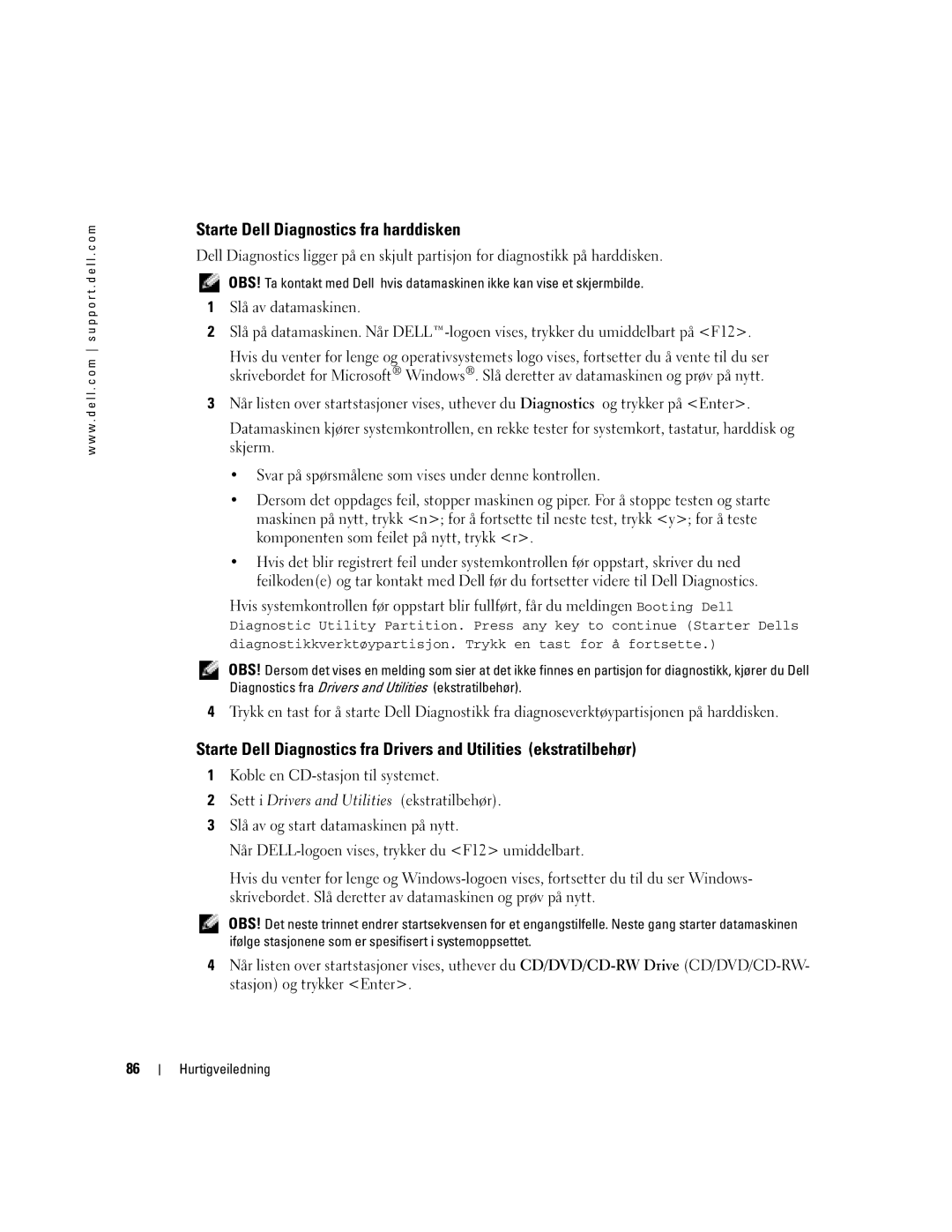 Dell PP05S manual Starte Dell Diagnostics fra harddisken 