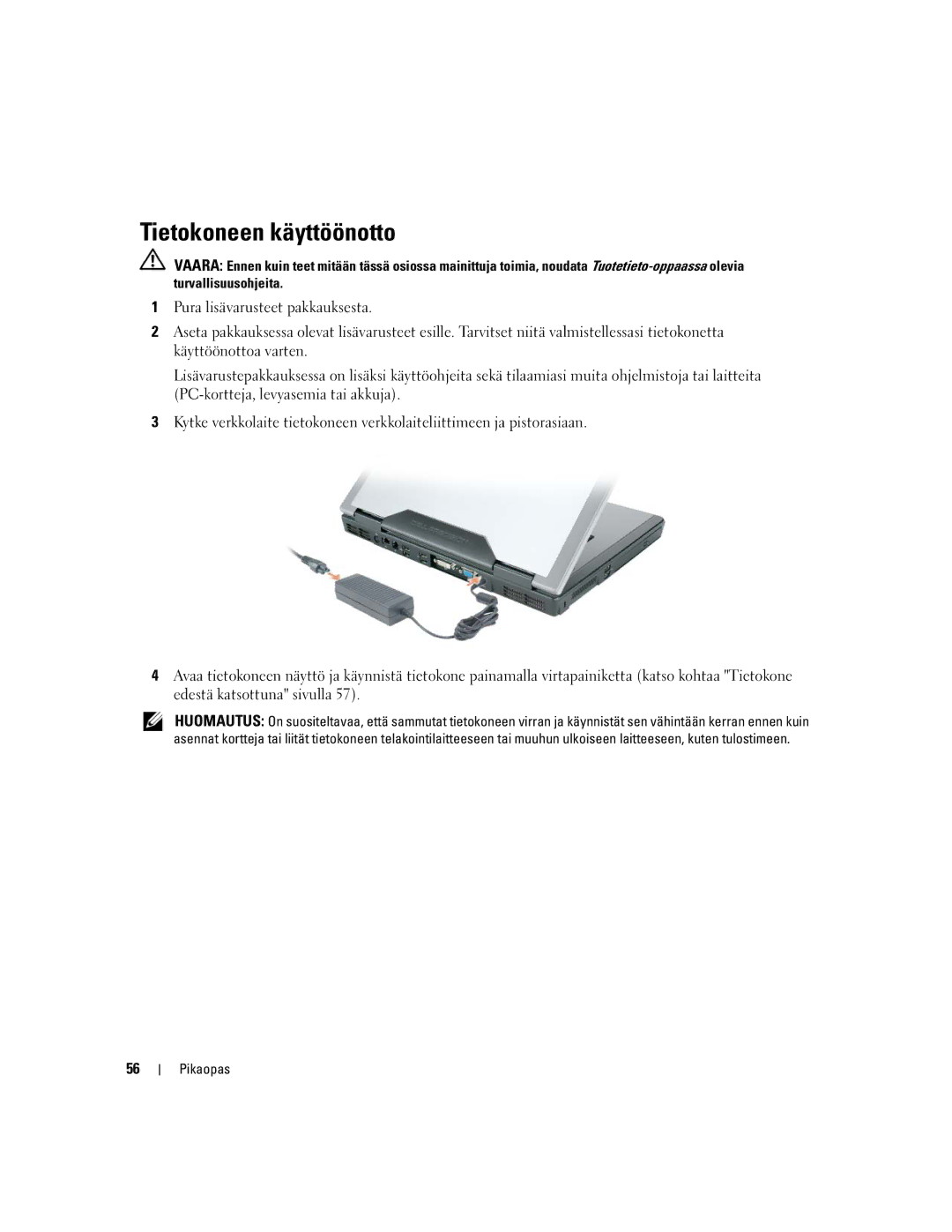 Dell PP05XA manual Tietokoneen käyttöönotto 