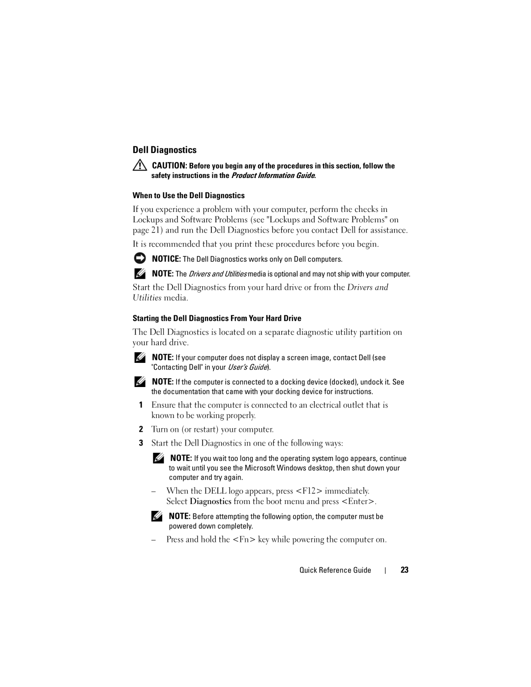 Dell PP05XA manual When to Use the Dell Diagnostics, Press and hold the Fn key while powering the computer on 