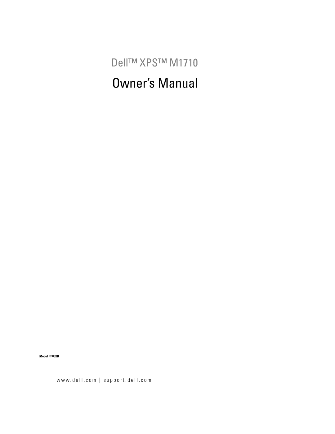 Dell PP05XB owner manual Dell XPS M1710, W . d e l l . c o m s u p p o r t . d e l l . c o m 