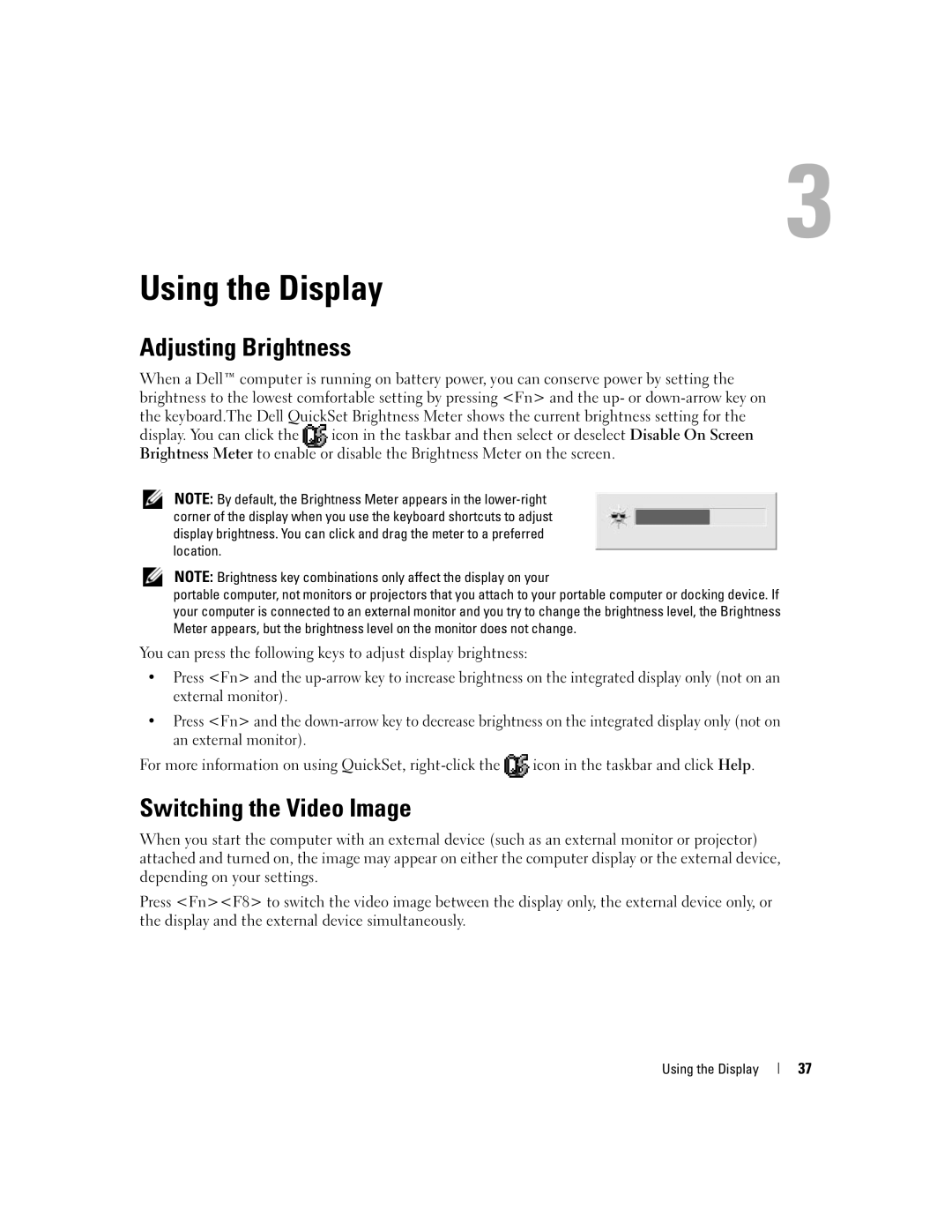 Dell M1710, PP05XB owner manual Using the Display, Adjusting Brightness, Switching the Video Image 