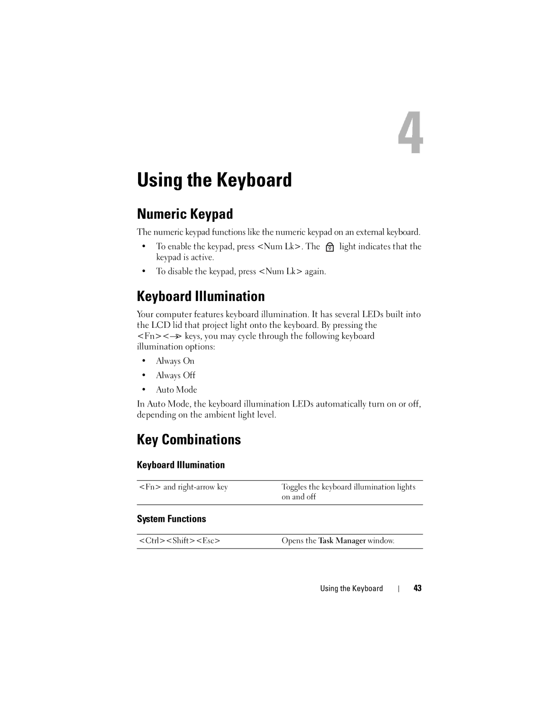 Dell TM373, PP06XA owner manual Using the Keyboard, Numeric Keypad, Keyboard Illumination, Key Combinations 