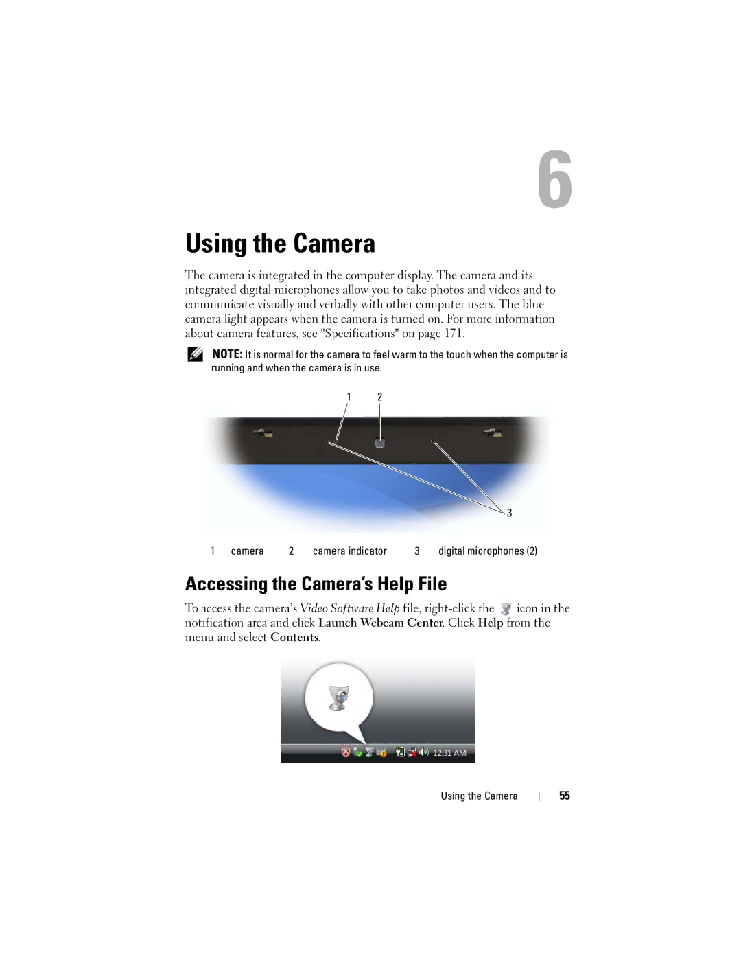 Dell TM373, PP06XA owner manual Using the Camera, Accessing the Camera’s Help File, Camera Camera indicator 