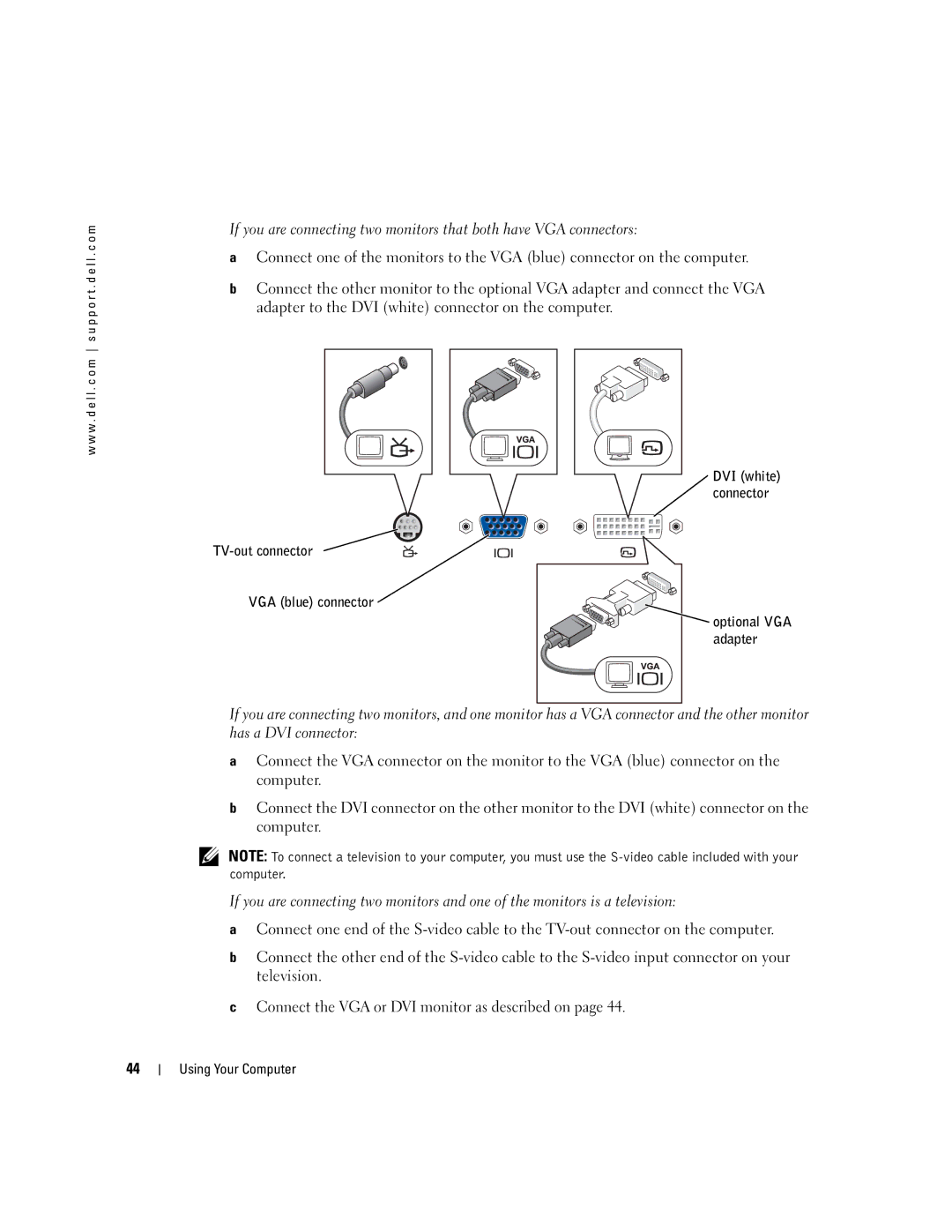 Dell PP09L owner manual Connect the VGA or DVI monitor as described on 