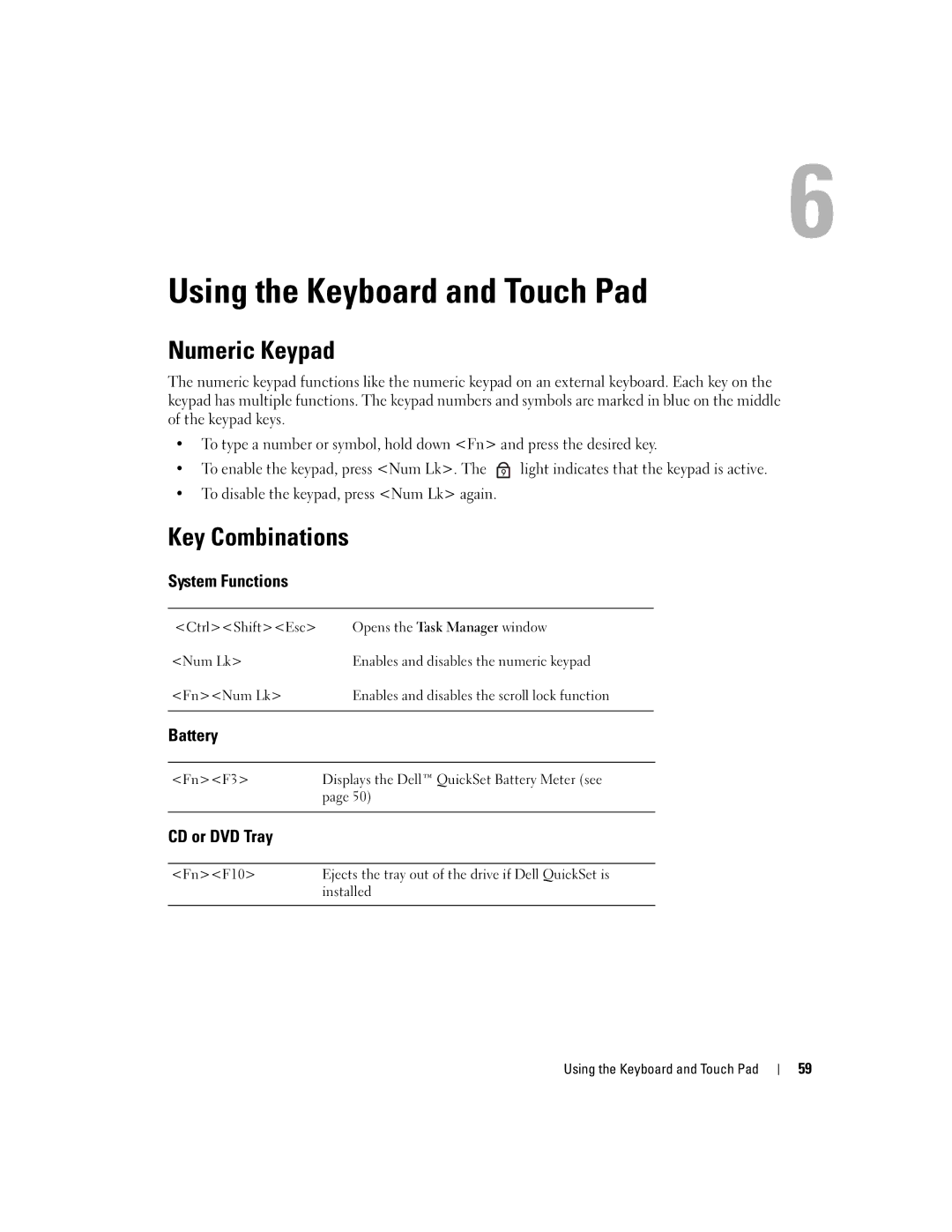 Dell PP09L owner manual Numeric Keypad, Key Combinations, System Functions, Battery, CD or DVD Tray 