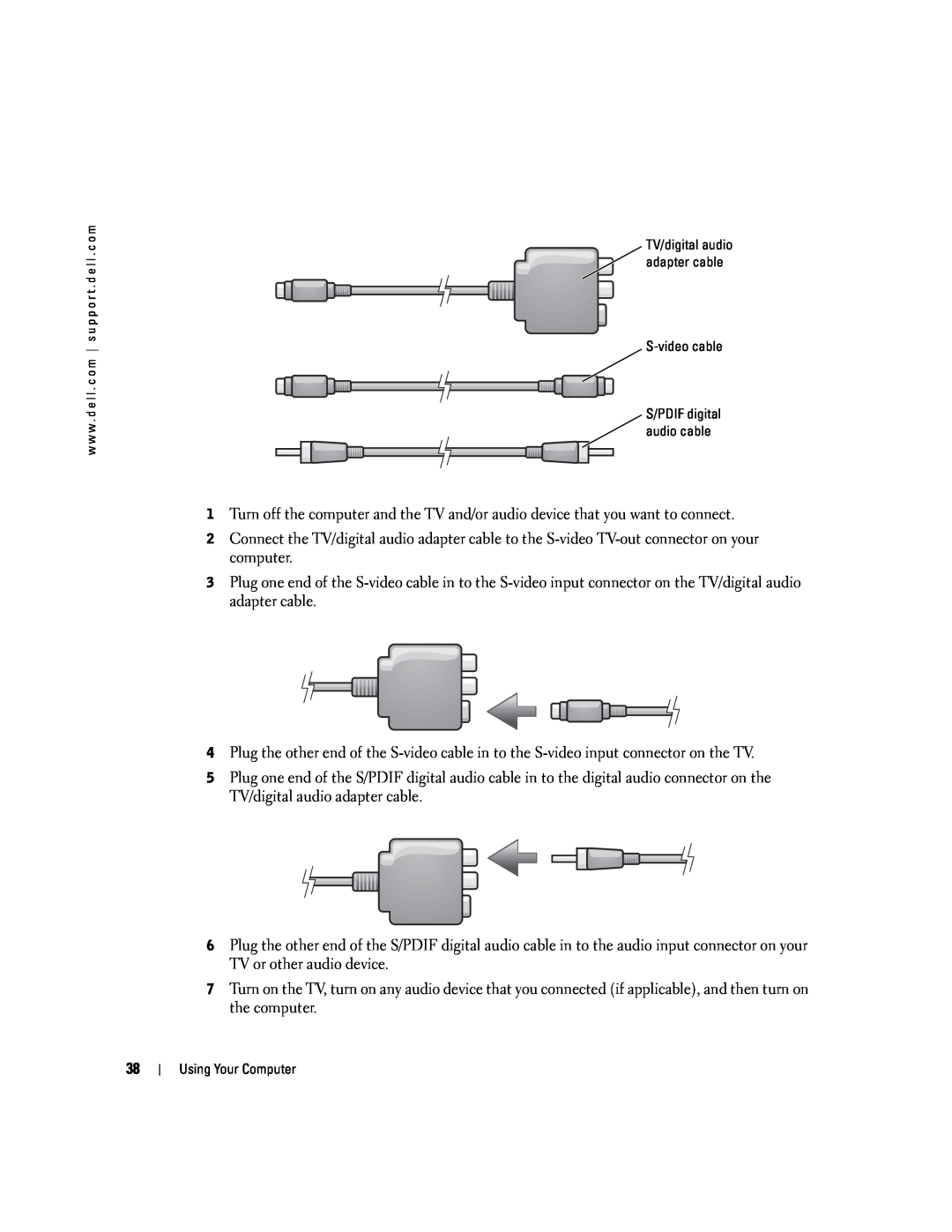 Dell PP09L owner manual S-video cable, Using Your Computer, w w w . d e l l . c o m s u p p o r t . d e l l . c o m 