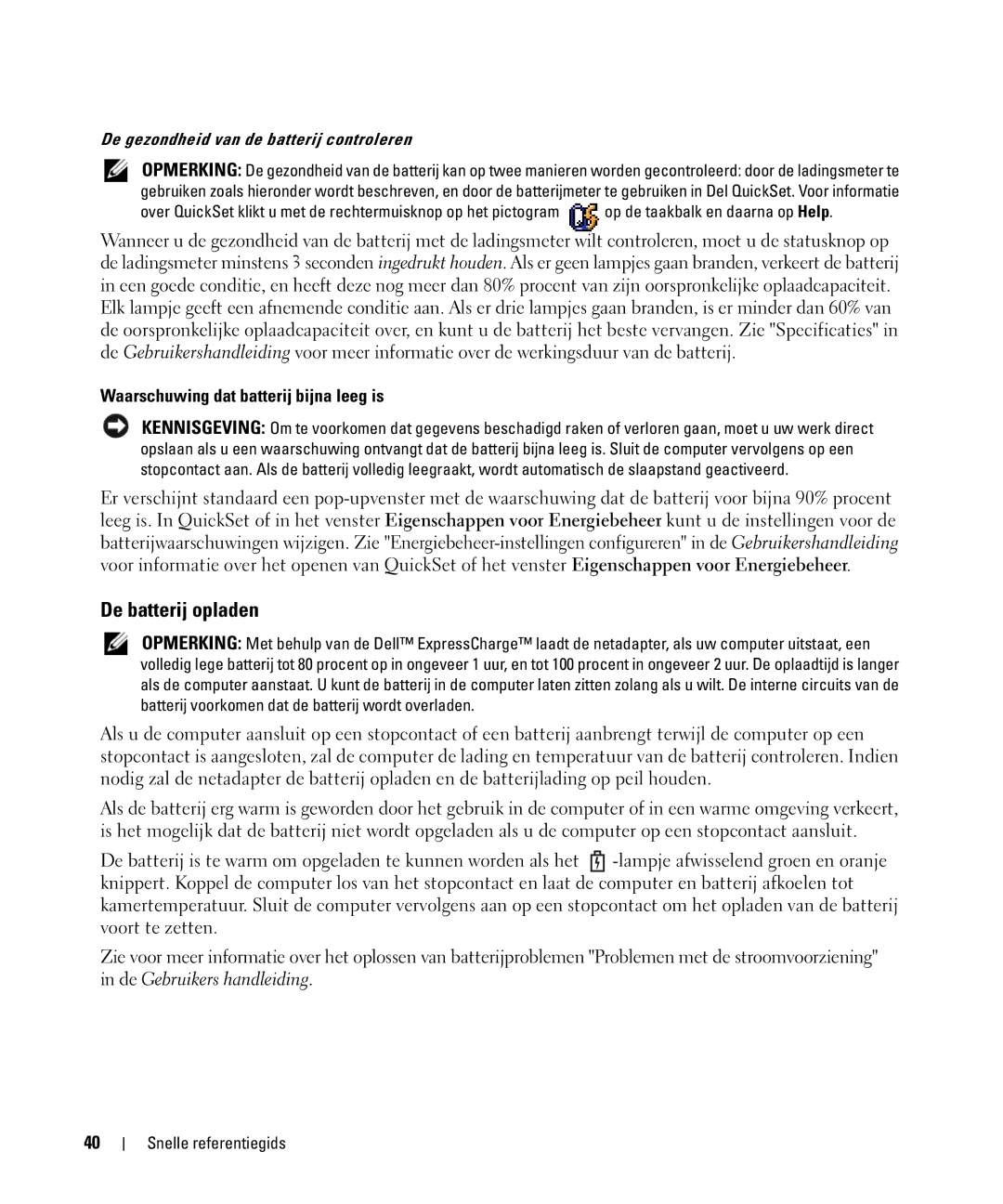 Dell PP09S, JG941 manual De batterij opladen, Waarschuwing dat batterij bijna leeg is 