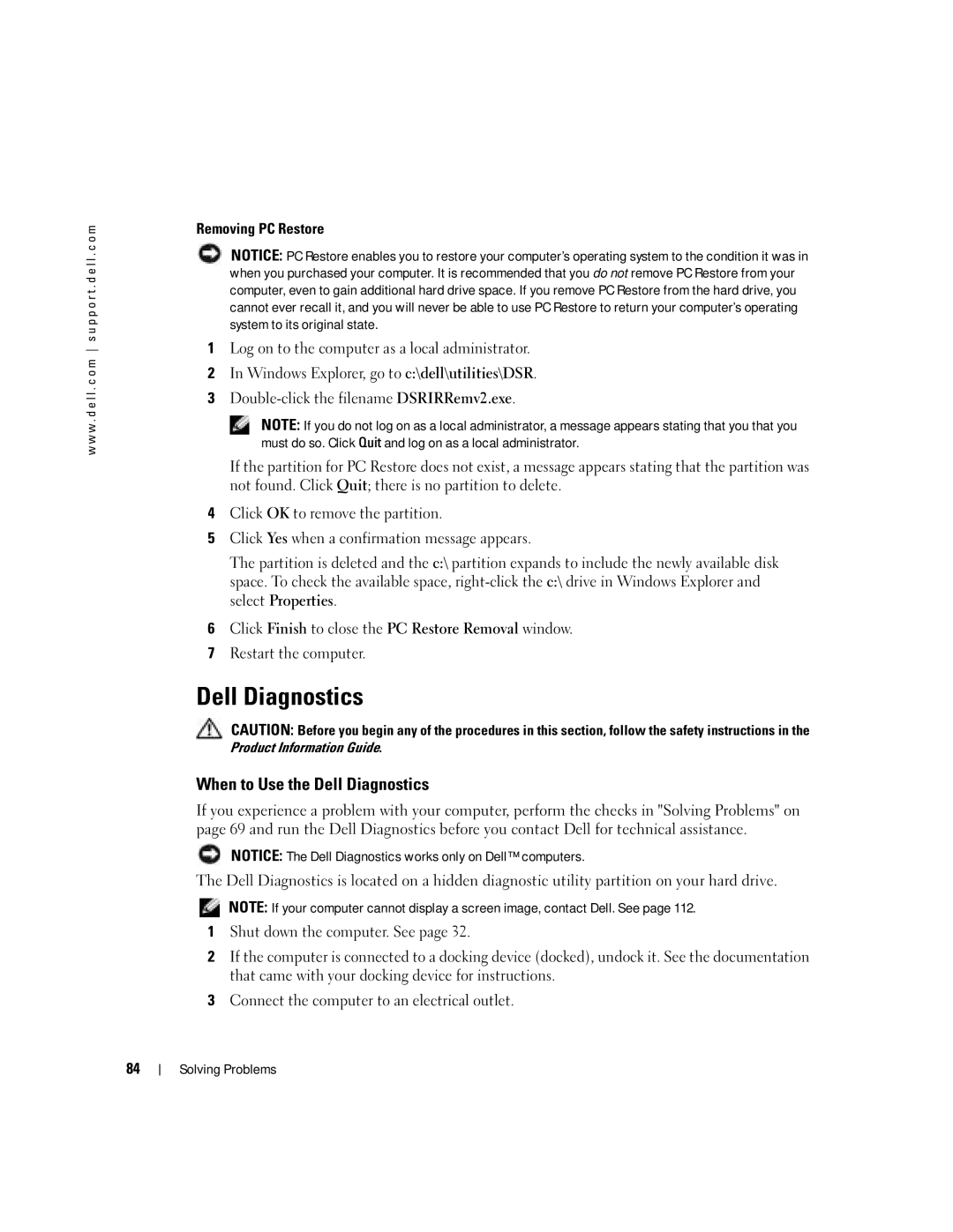 Dell PP10L owner manual When to Use the Dell Diagnostics 