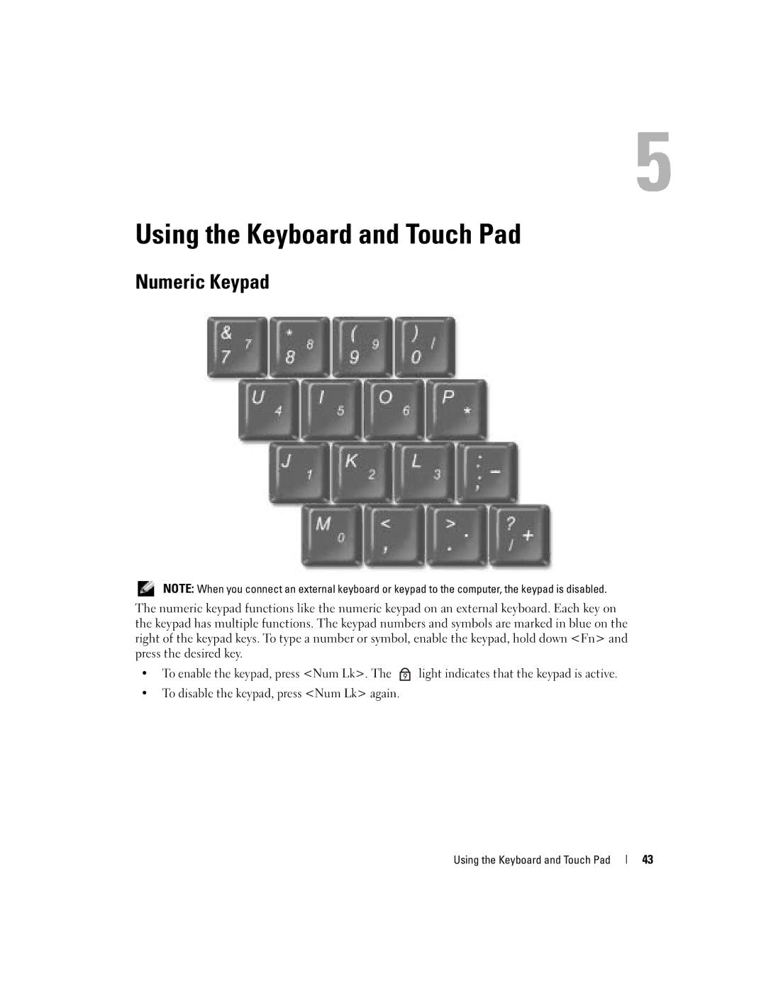 Dell PP10L owner manual Using the Keyboard and Touch Pad, Numeric Keypad 