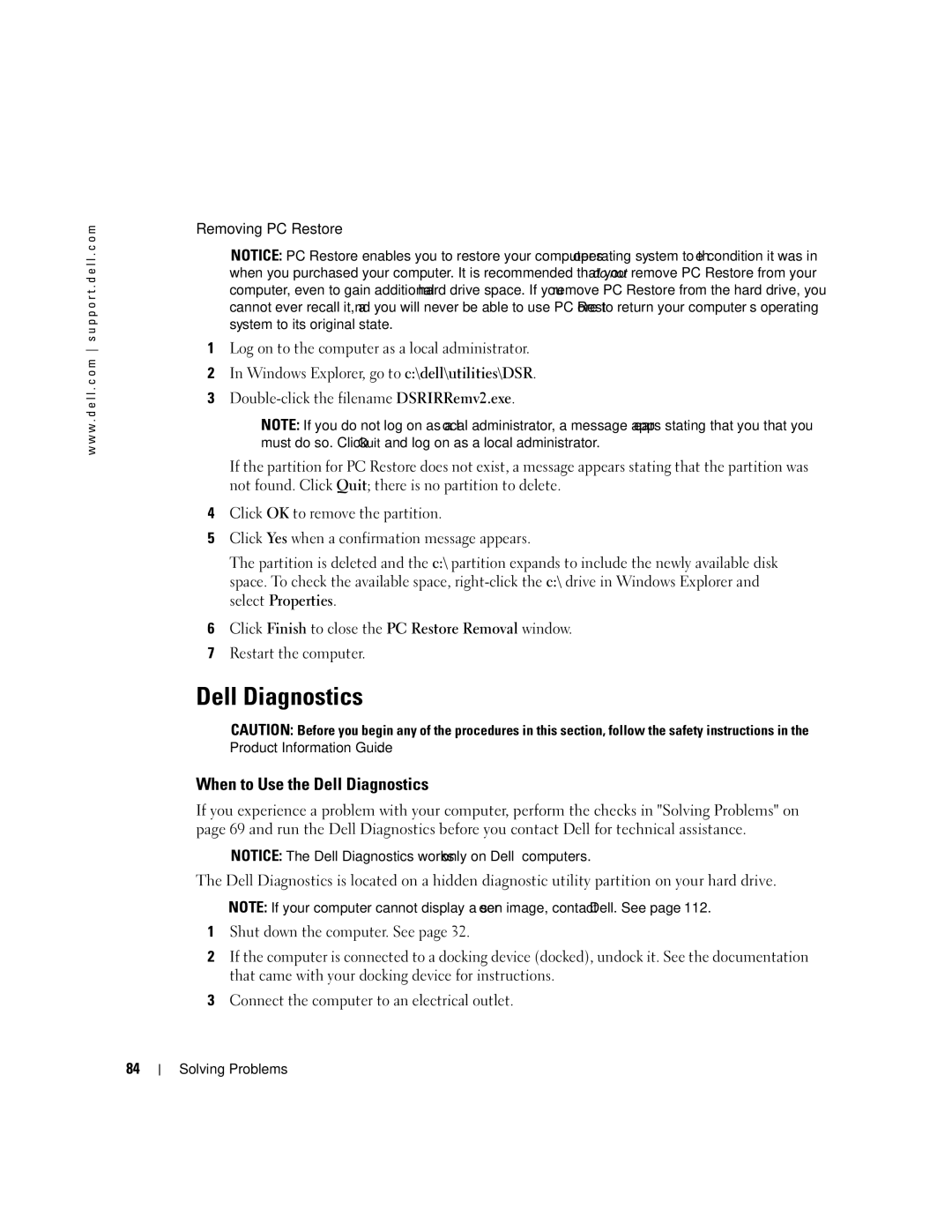 Dell PP10L owner manual When to Use the Dell Diagnostics 