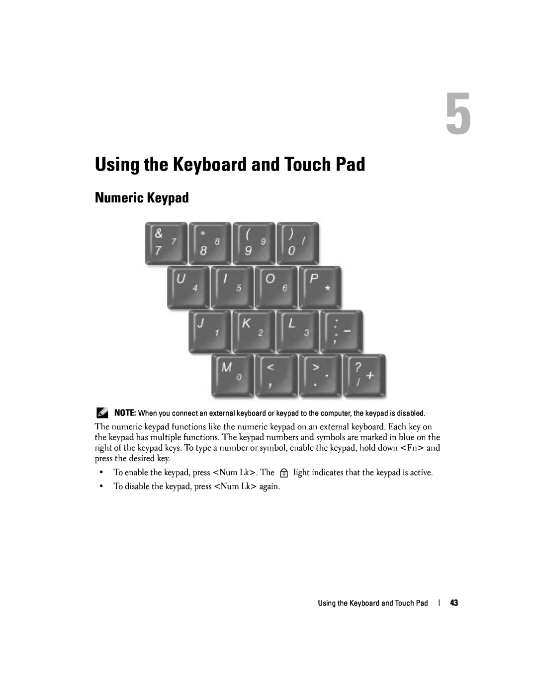 Dell PP10L owner manual Using the Keyboard and Touch Pad, Numeric Keypad 
