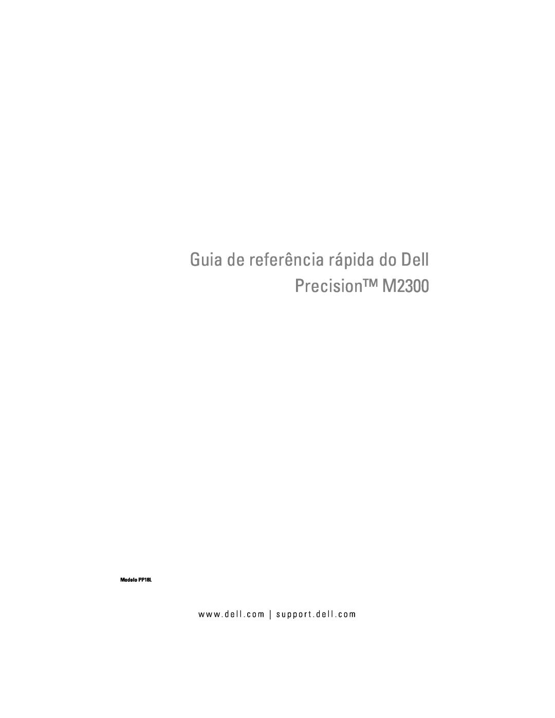 Dell manual Guia de referência rápida do Dell Precision M2300, Modelo PP18L 