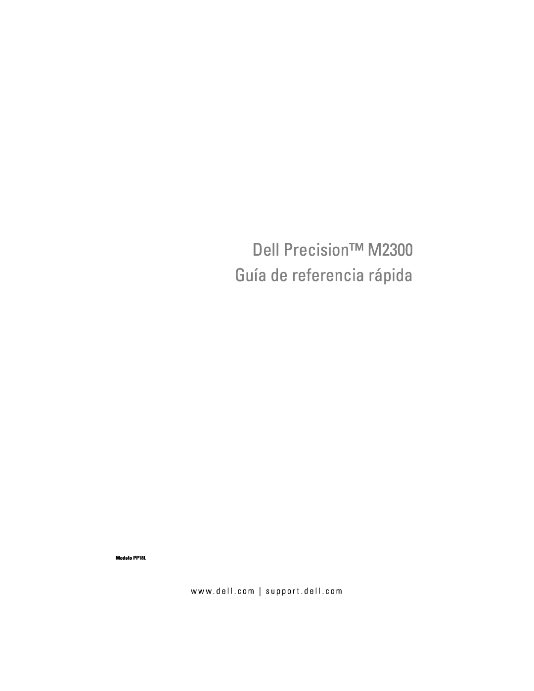 Dell PP18L manual Dell Precision M2300 Guía de referencia rápida, w w w . d e l l . c o m s u p p o r t . d e l l . c o m 
