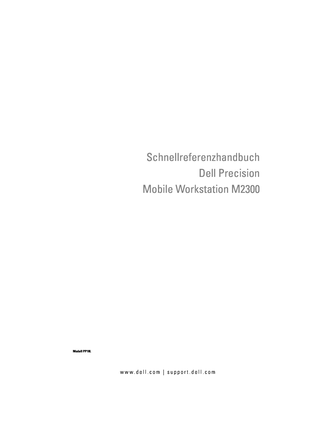 Dell manual Schnellreferenzhandbuch Dell Precision Mobile Workstation M2300, Modell PP18L 