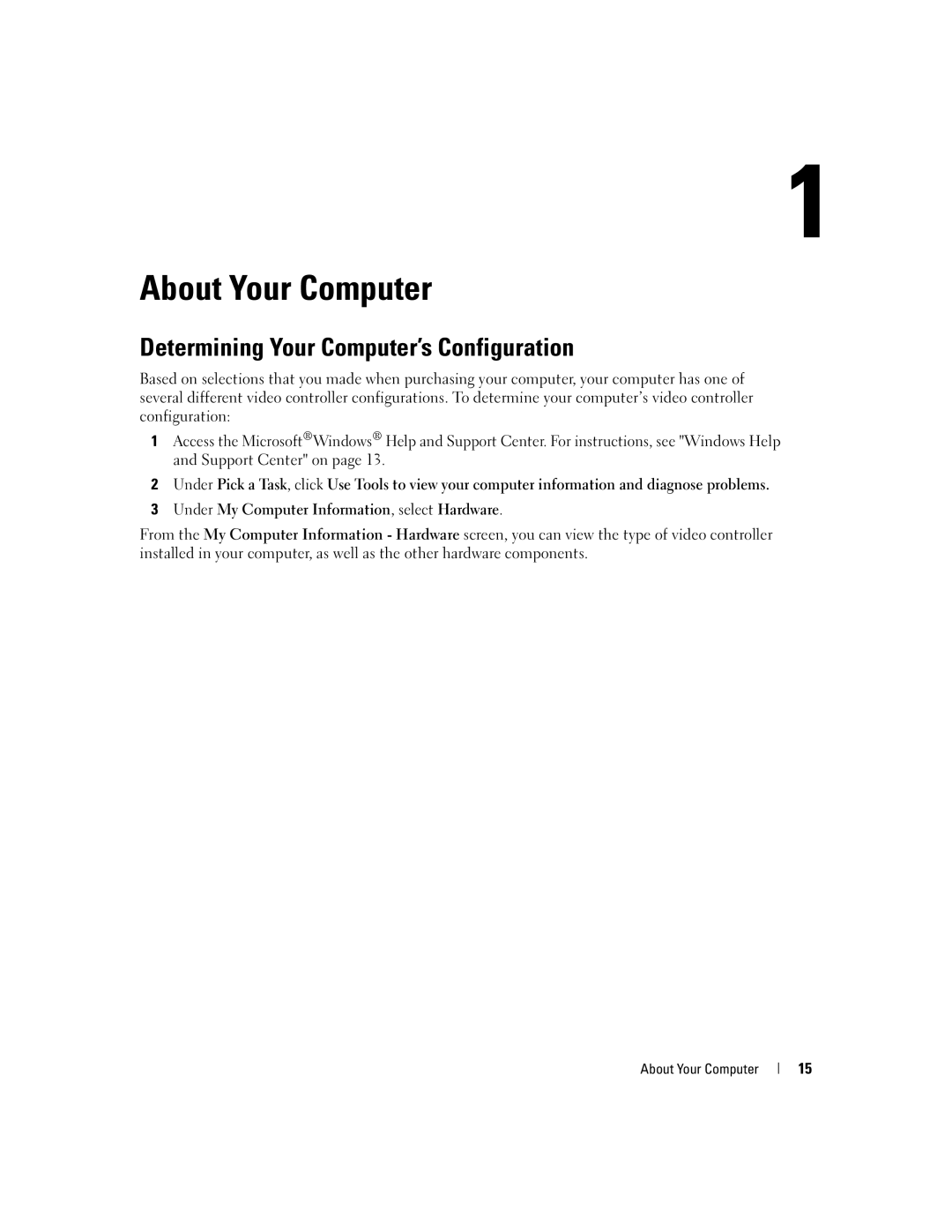 Dell PP20L owner manual About Your Computer, Determining Your Computer’s Configuration 