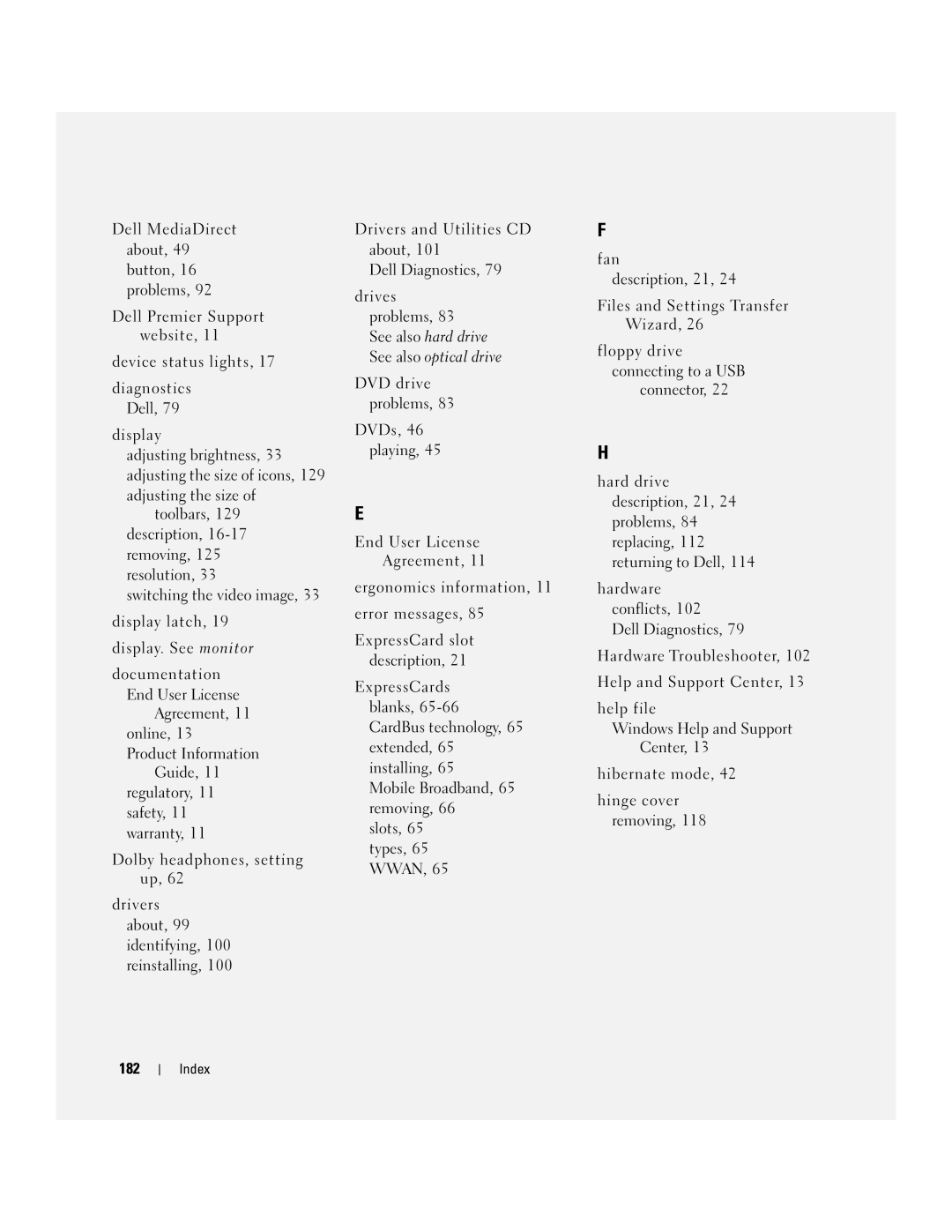 Dell PP20L owner manual See also hard drive See also optical drive, 182 