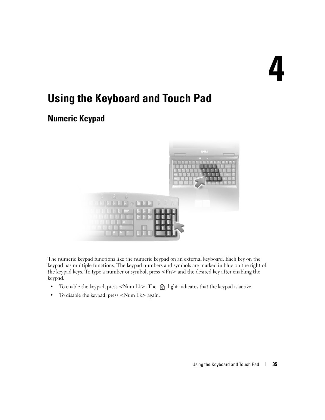 Dell PP20L owner manual Using the Keyboard and Touch Pad, Numeric Keypad 