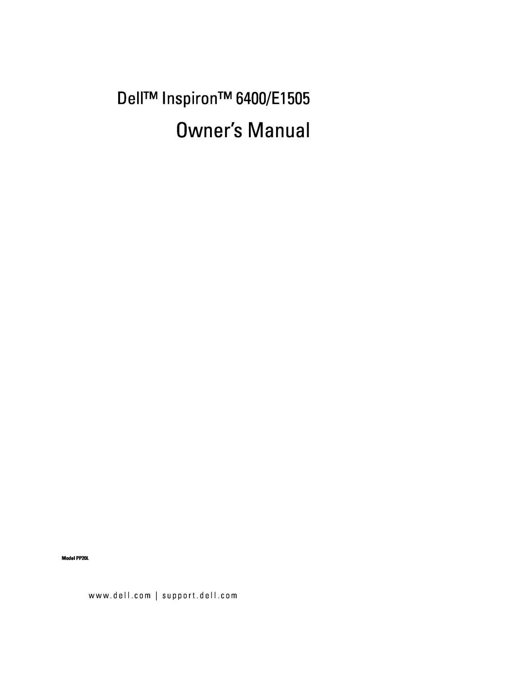 Dell owner manual Owner’s Manual, Dell Inspiron 6400/E1505, Model PP20L 