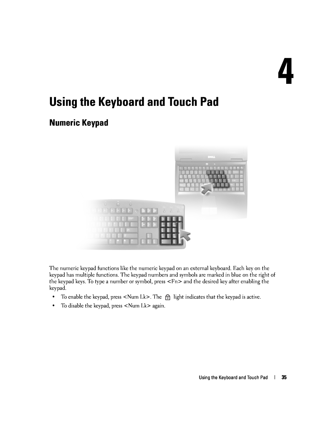 Dell PP20L owner manual Using the Keyboard and Touch Pad, Numeric Keypad 