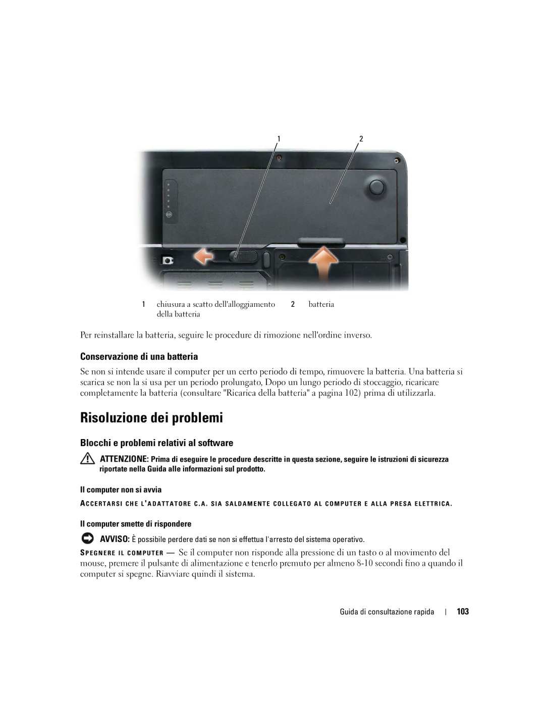 Dell PP23LB manual Risoluzione dei problemi, Conservazione di una batteria, Blocchi e problemi relativi al software 