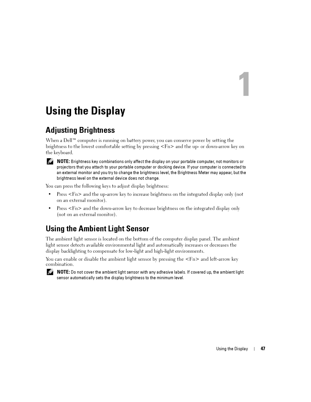 Dell PP24L manual Using the Display, Adjusting Brightness, Using the Ambient Light Sensor 