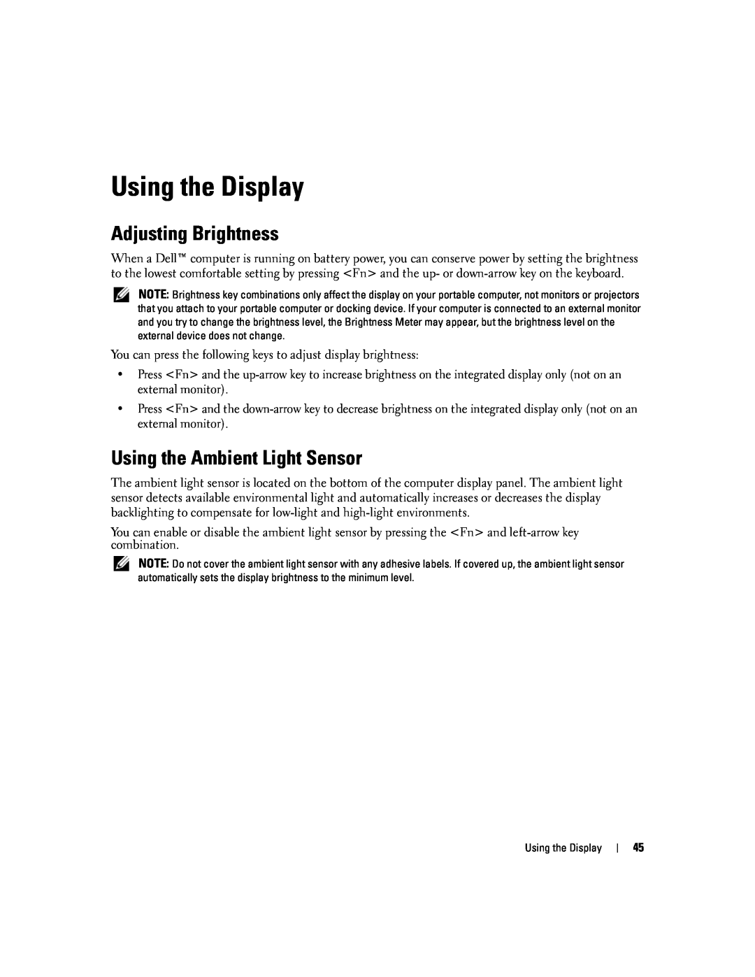 Dell PP24L manual Using the Display, Adjusting Brightness, Using the Ambient Light Sensor 