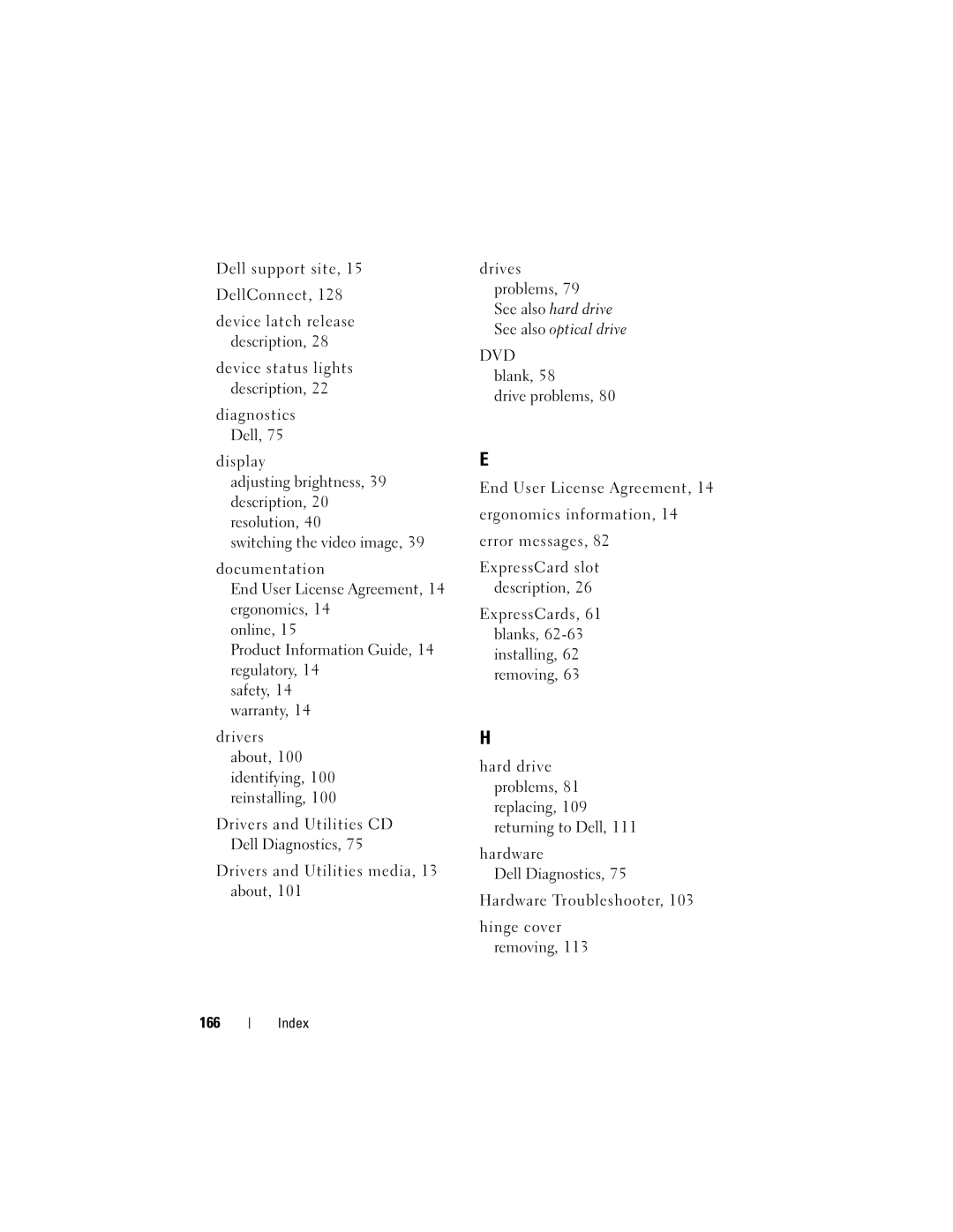 Dell PP29L owner manual See also hard drive See also optical drive, 166 