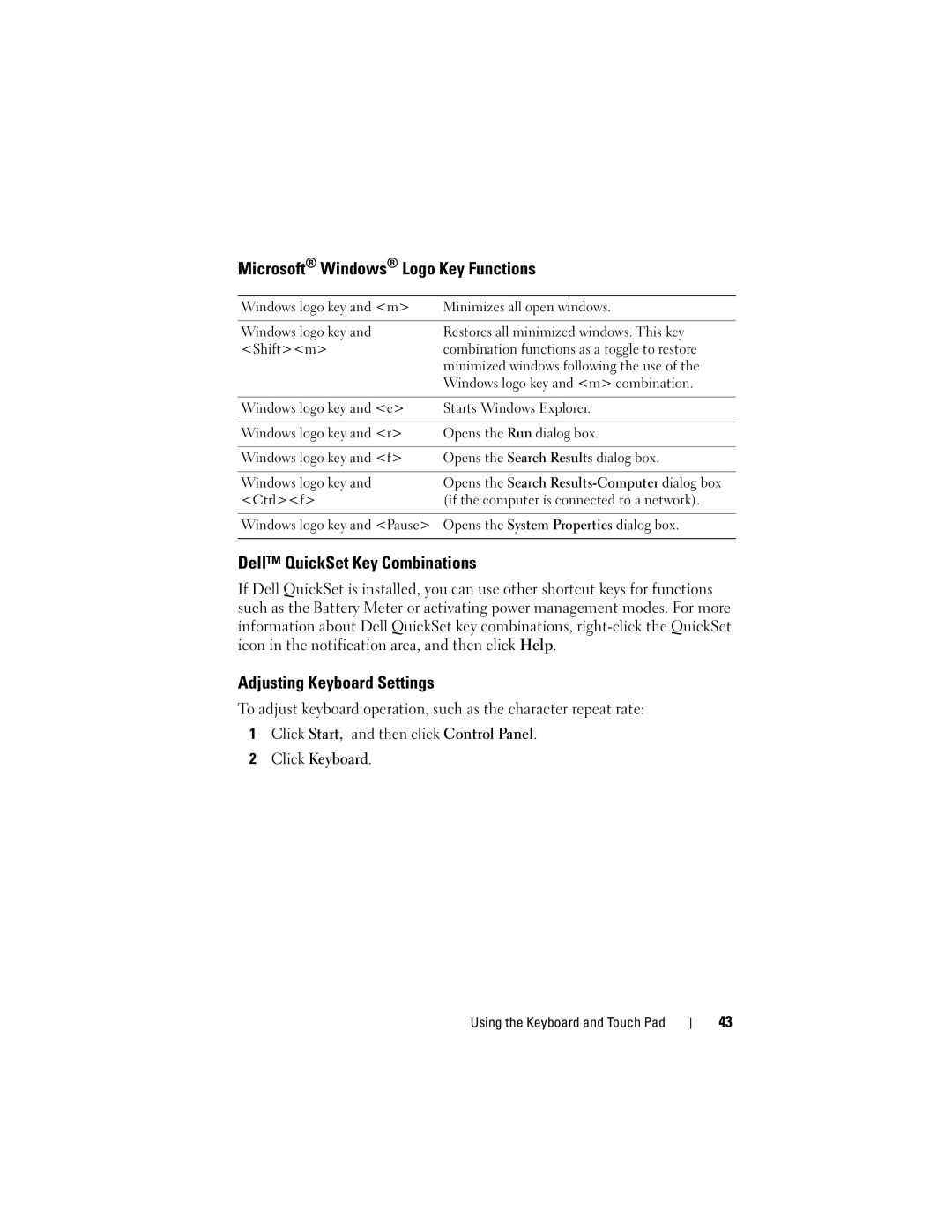 Dell PP29L owner manual Microsoft Windows Logo Key Functions, Dell QuickSet Key Combinations, Adjusting Keyboard Settings 