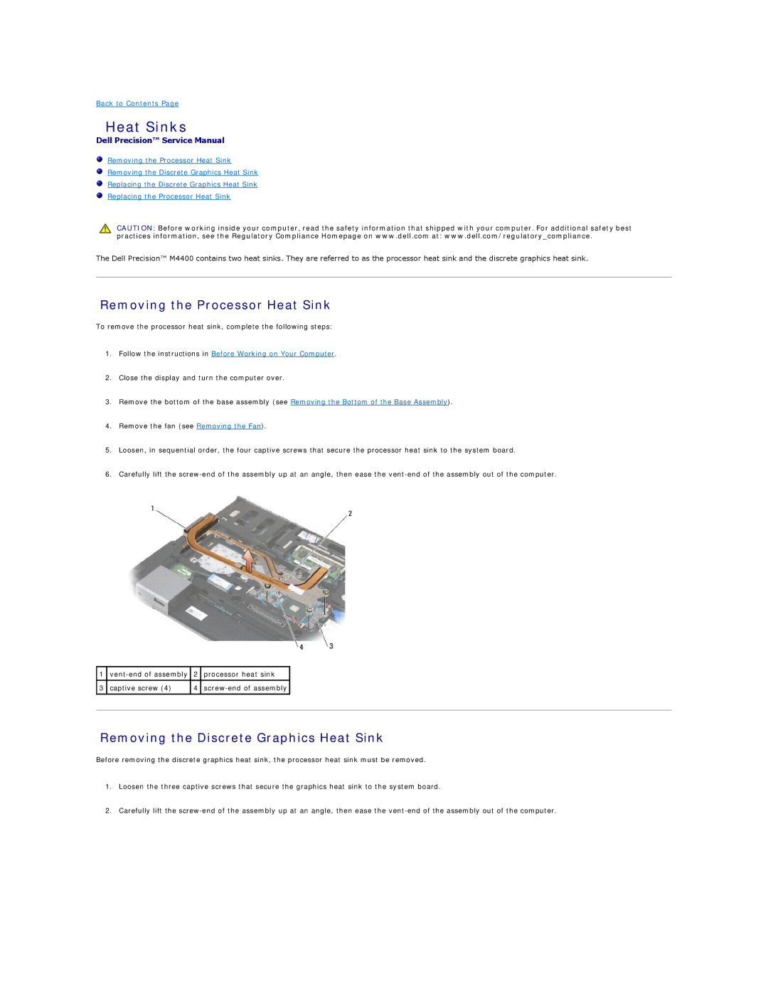 Dell PP30L manual Heat Sinks, Removing the Processor Heat Sink, Removing the Discrete Graphics Heat Sink 