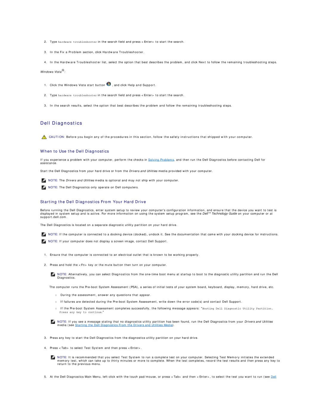 Dell PP30L manual When to Use the Dell Diagnostics, Starting the Dell Diagnostics From Your Hard Drive 