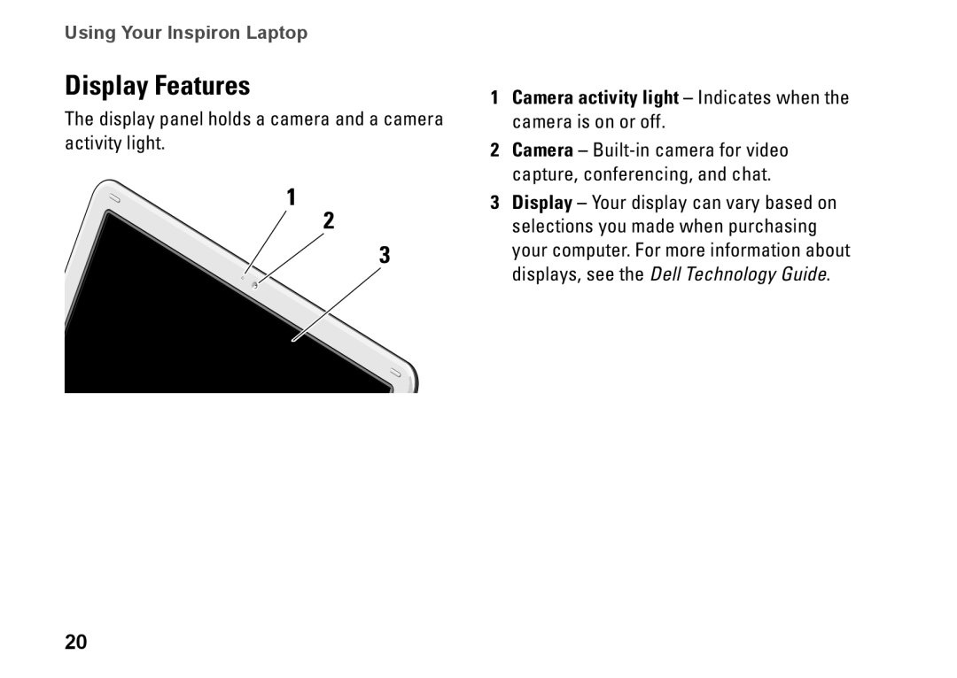 Dell PP40S setup guide Display Features, Camera activity light Indicates when the camera is on or off 