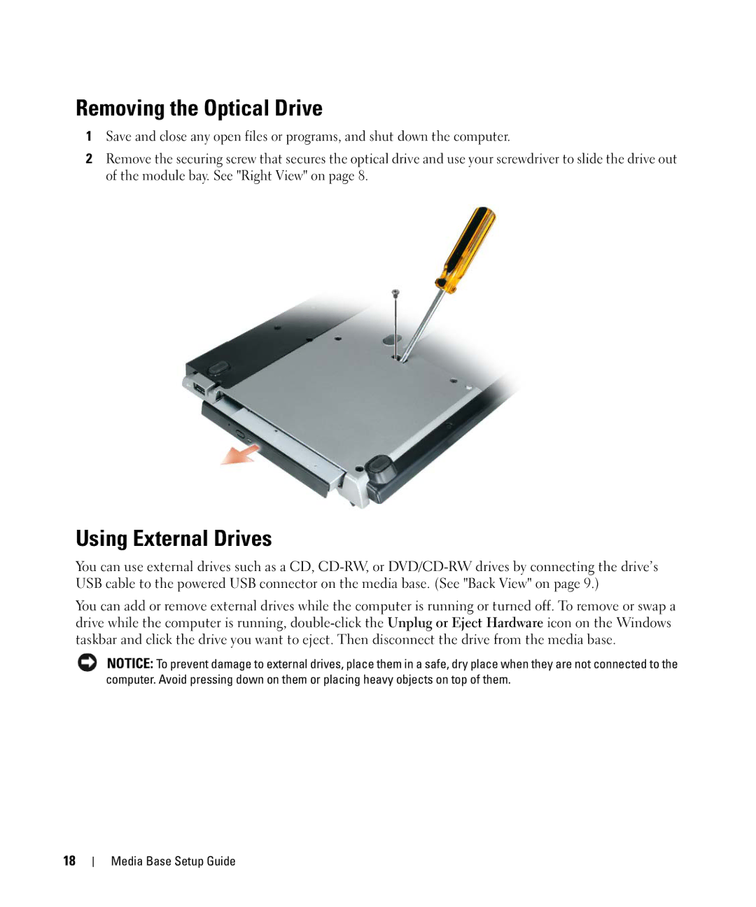 Dell PR09S setup guide Removing the Optical Drive, Using External Drives 