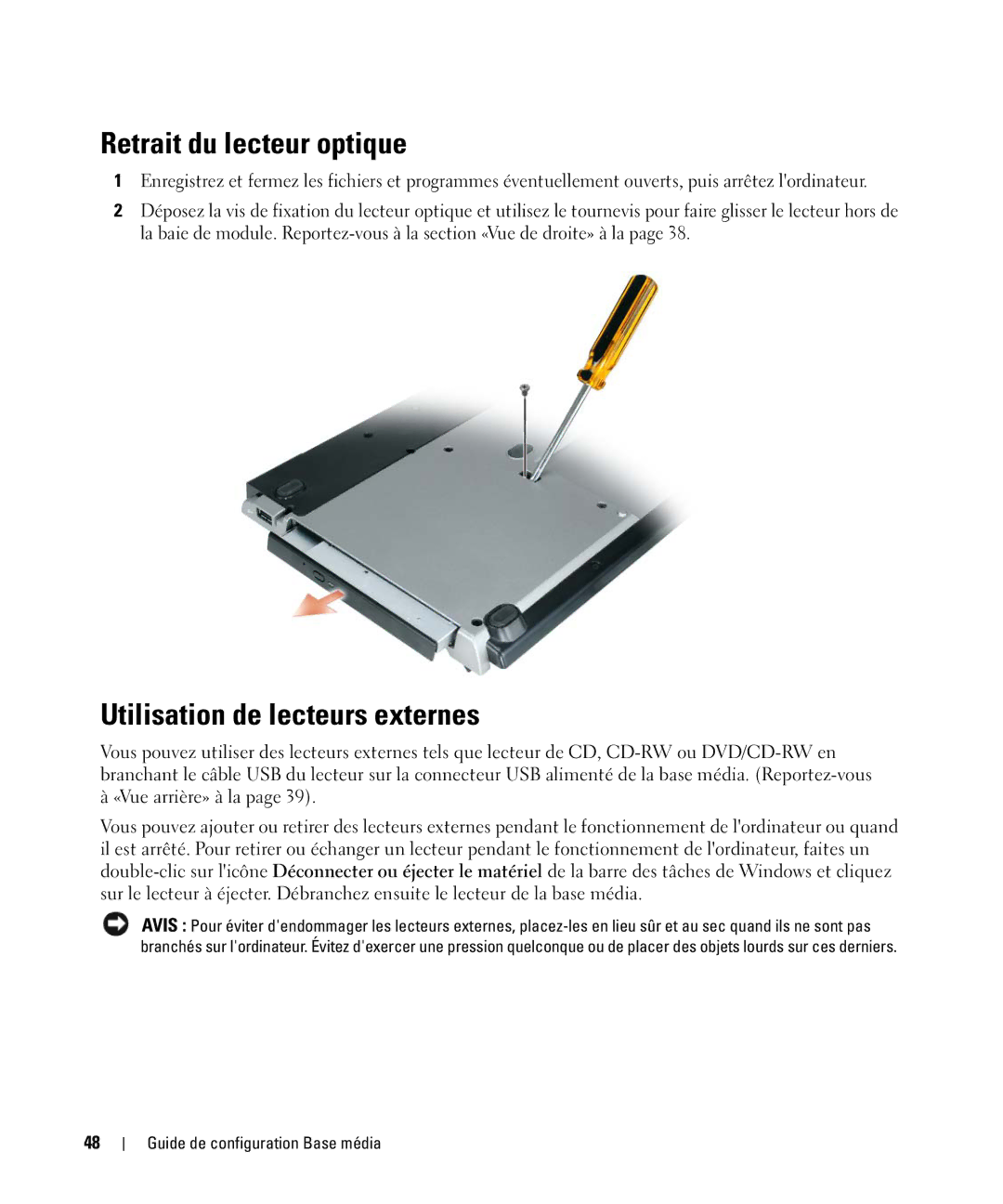 Dell PR09S setup guide Retrait du lecteur optique, Utilisation de lecteurs externes 