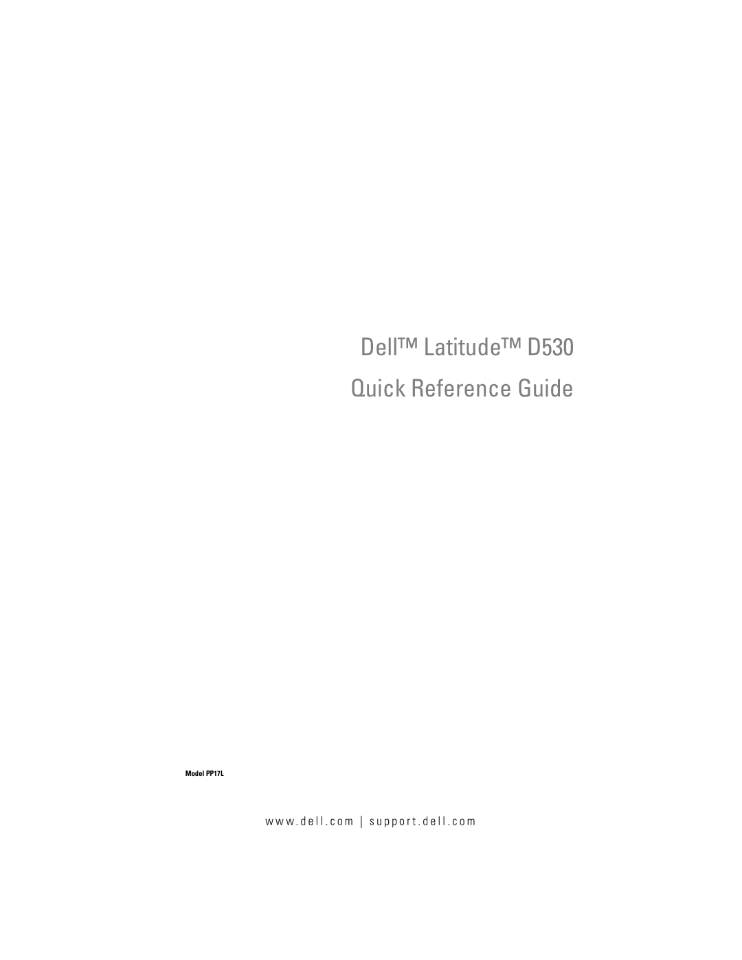 Dell PT052 manual Dell Latitude D530 Quick Reference Guide, W . d e l l . c o m s u p p o r t . d e l l . c o m 
