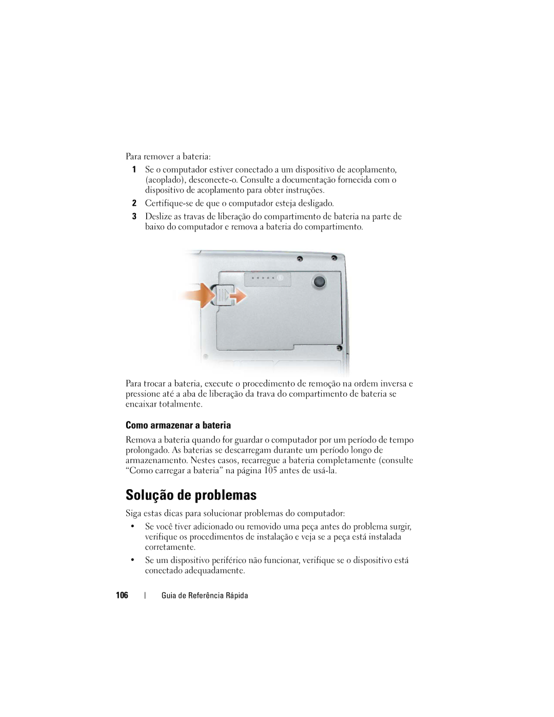 Dell PT052 manual Solução de problemas, Como armazenar a bateria, Para remover a bateria 