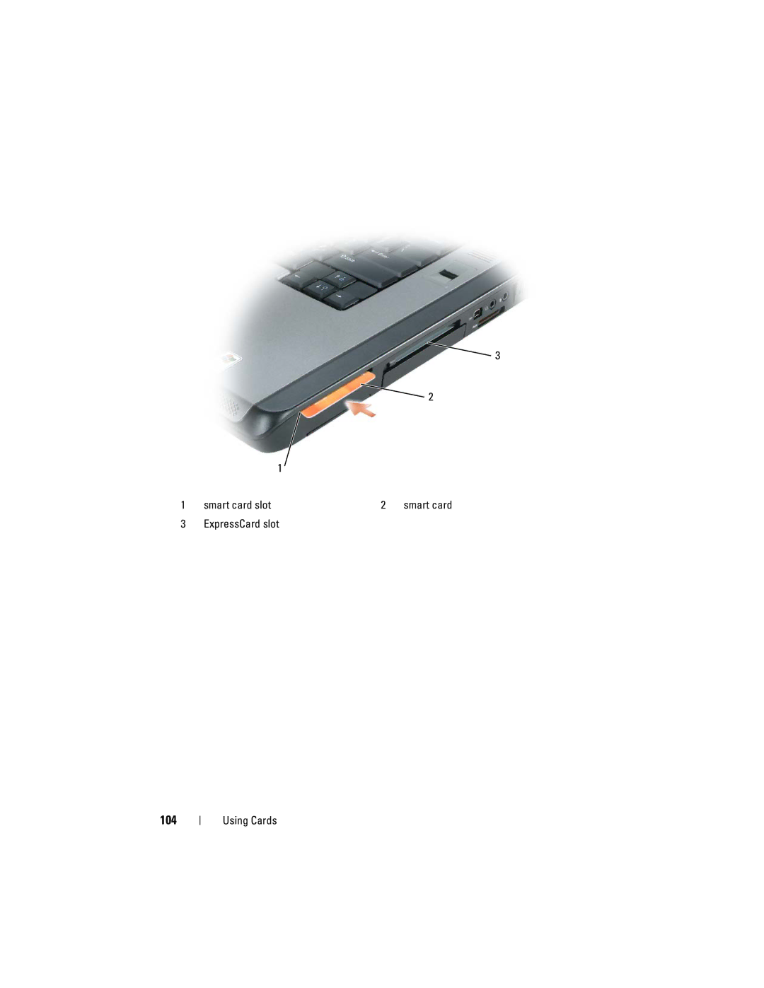 Dell PY760 manual 104, Smart card slot, ExpressCard slot Using Cards 