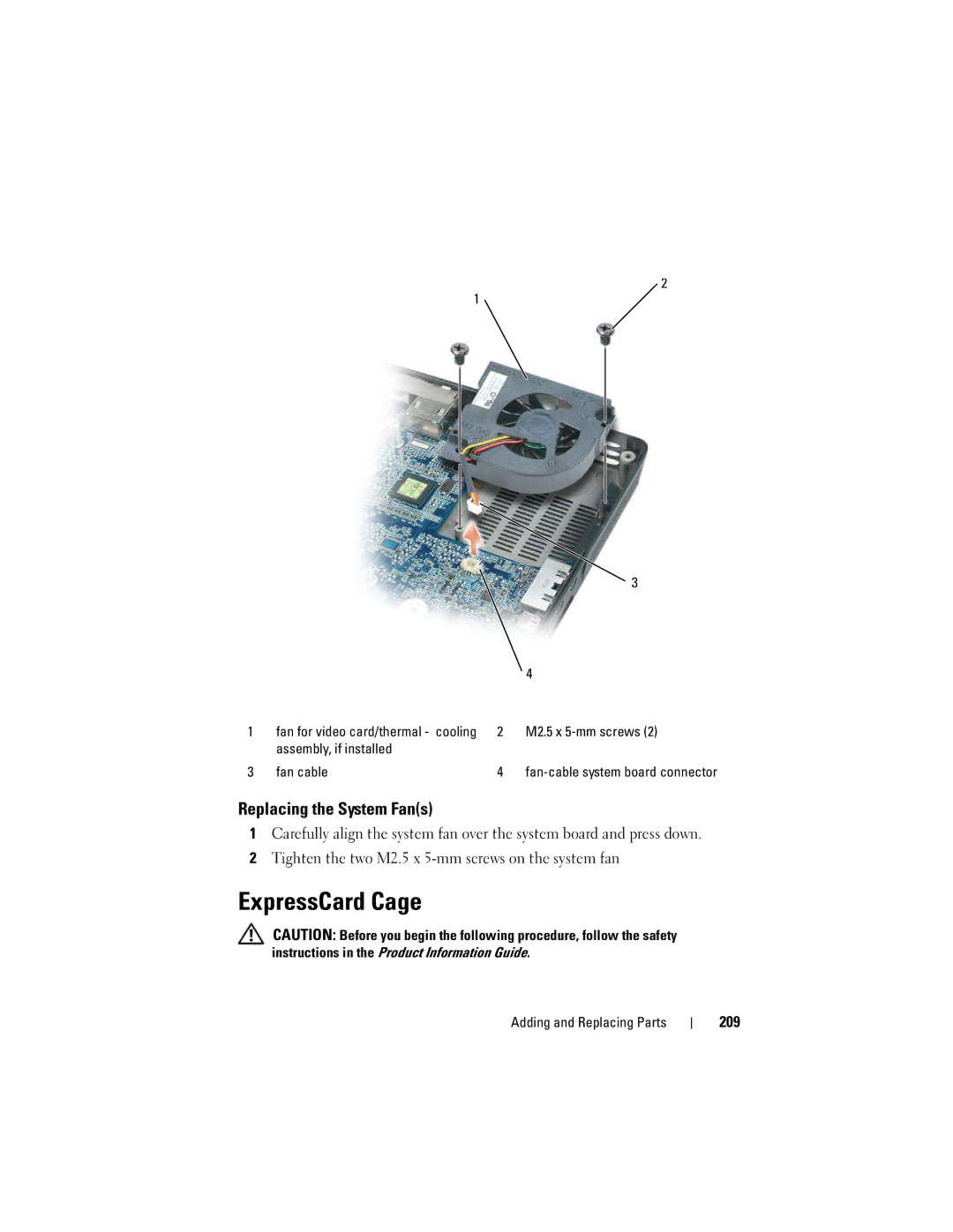 Dell PY760 manual ExpressCard Cage, Replacing the System Fans, 209, Assembly, if installed Fan cable 